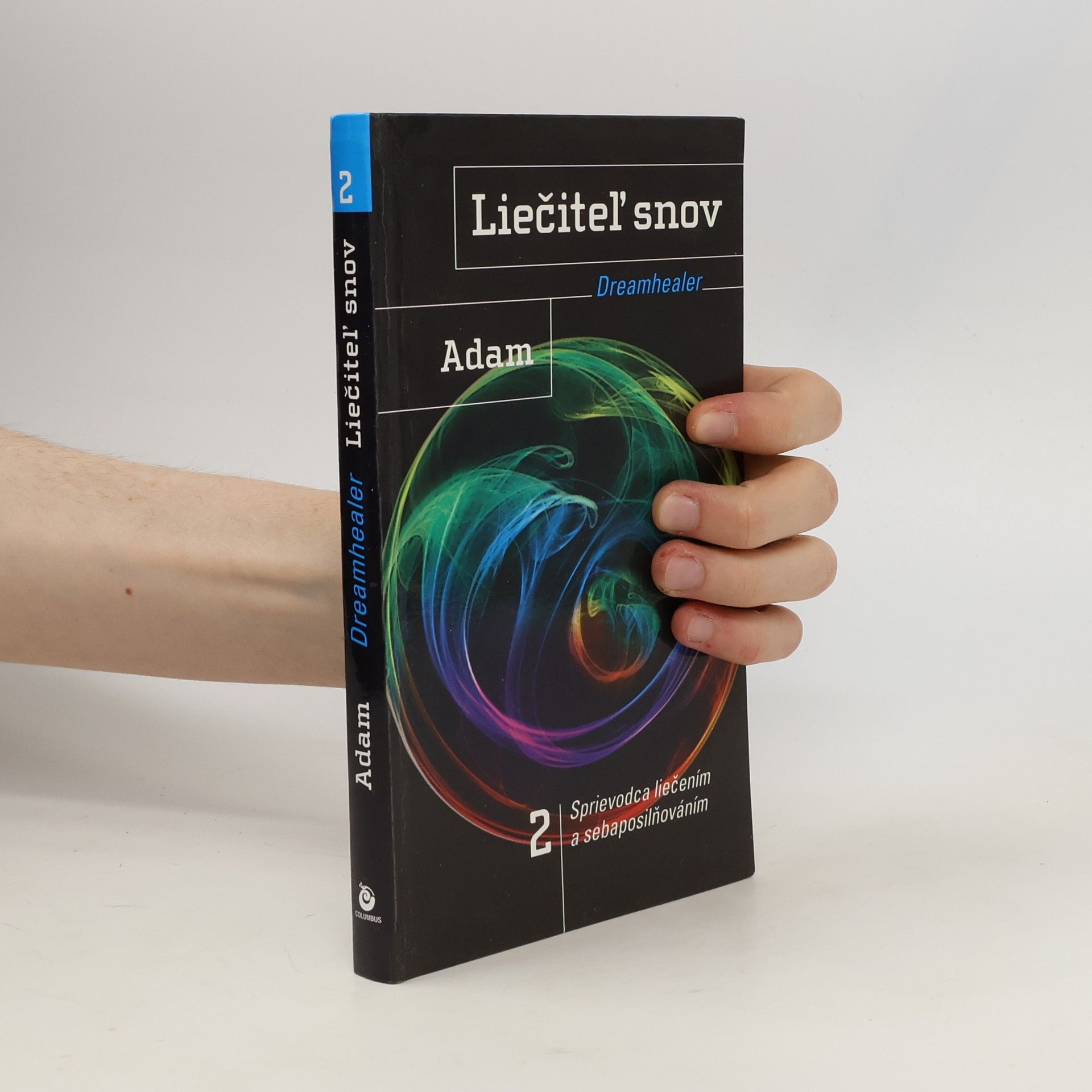 Ervín Adam Liečiteľ snov 2 - Dreamhealer