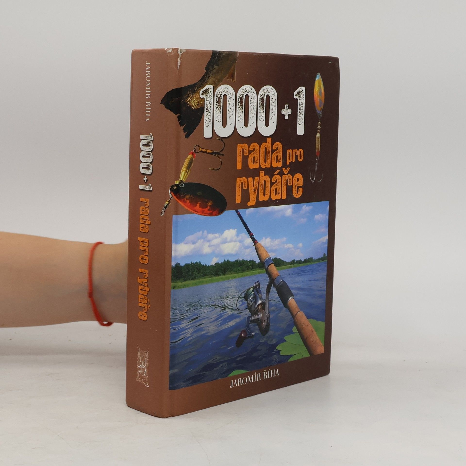 Jaromír Říha 1000+1 rada pro rybáře