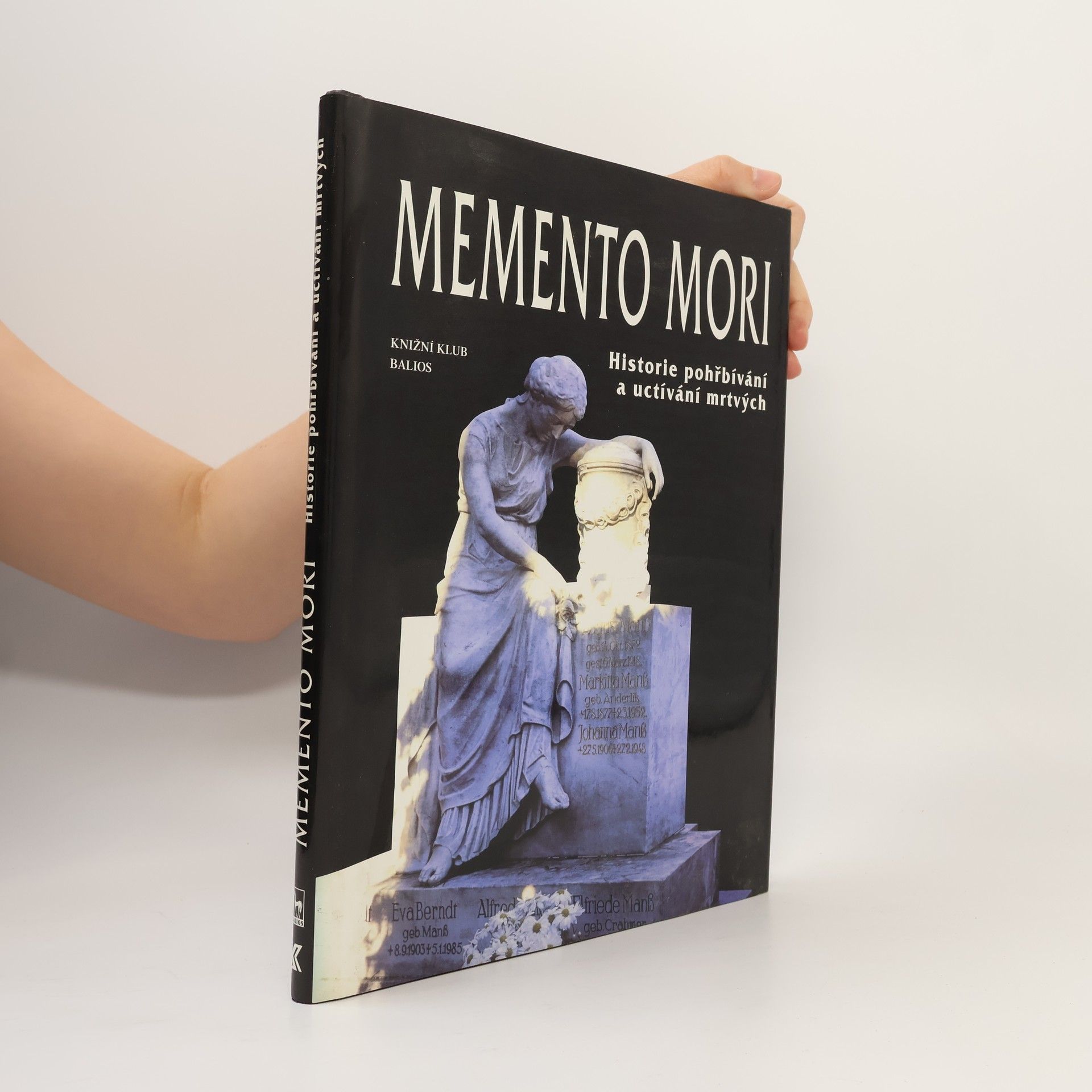 Clemens Jöckle Memento mori. Historie pohřbívání a uctívání mrtvých