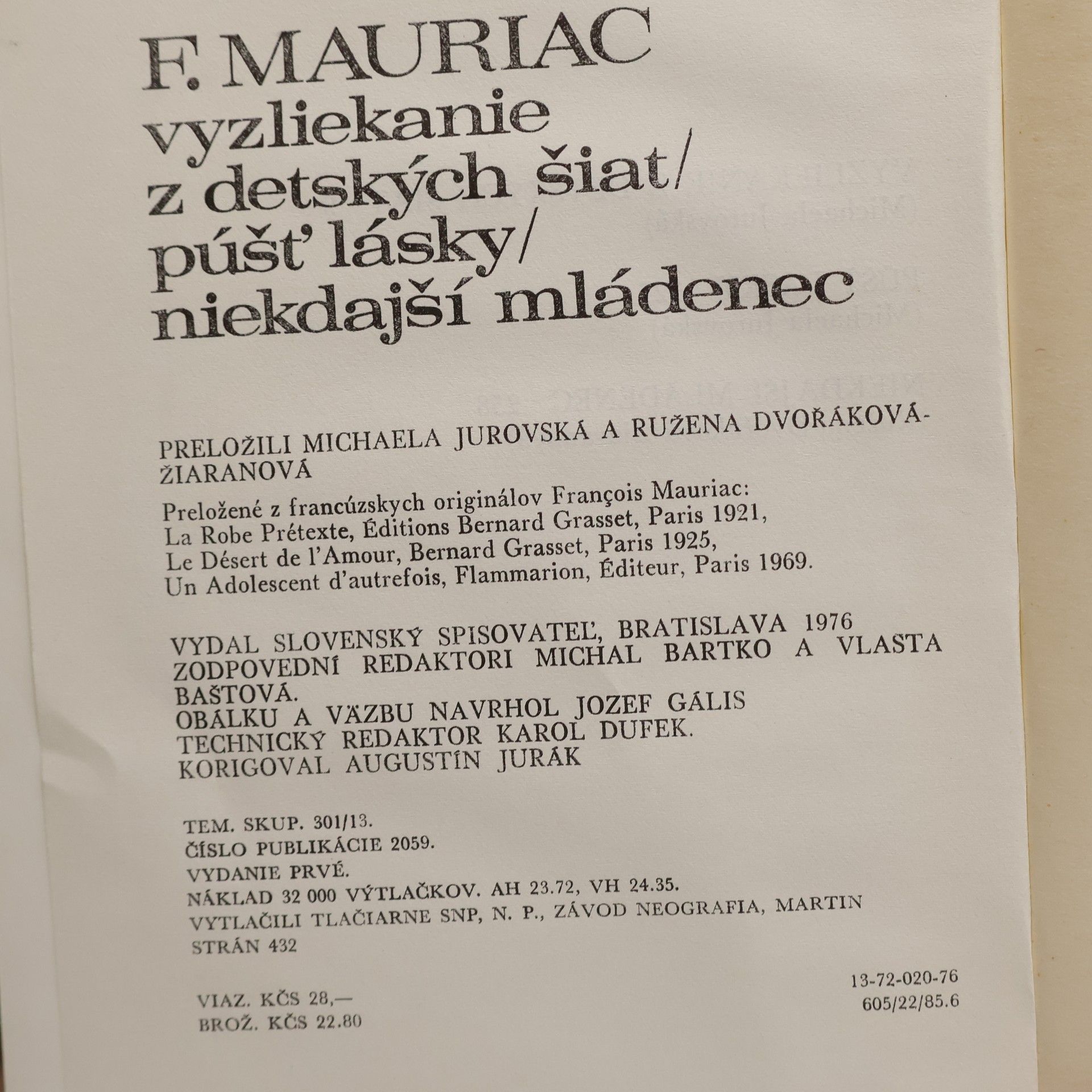 François Mauriac Vyzliekanie z detských šiat. Púšť lásky. Niekdajší mládenec.