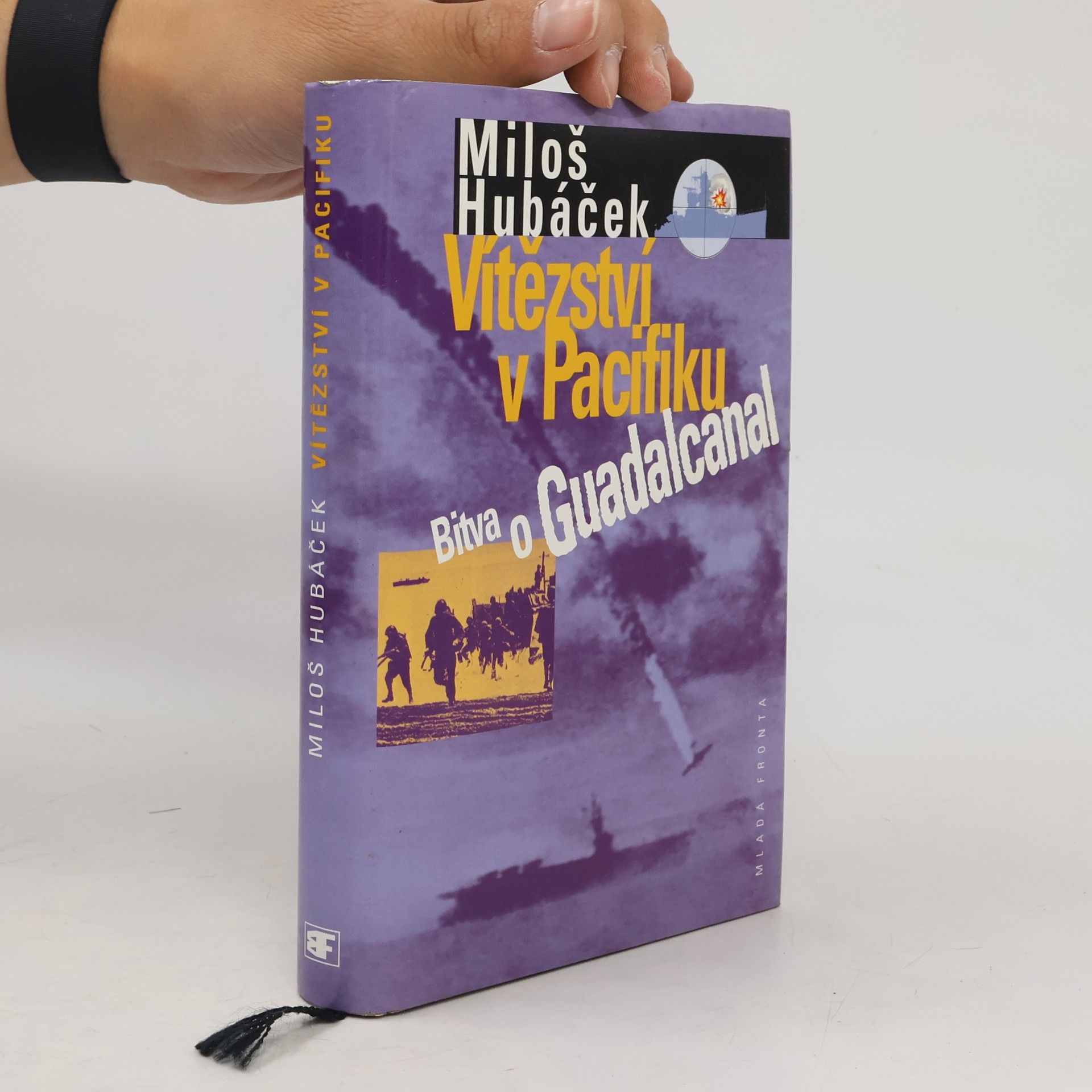 Miloš Hubáček Vítězství v Pacifiku. Bitva o Guadalcanal