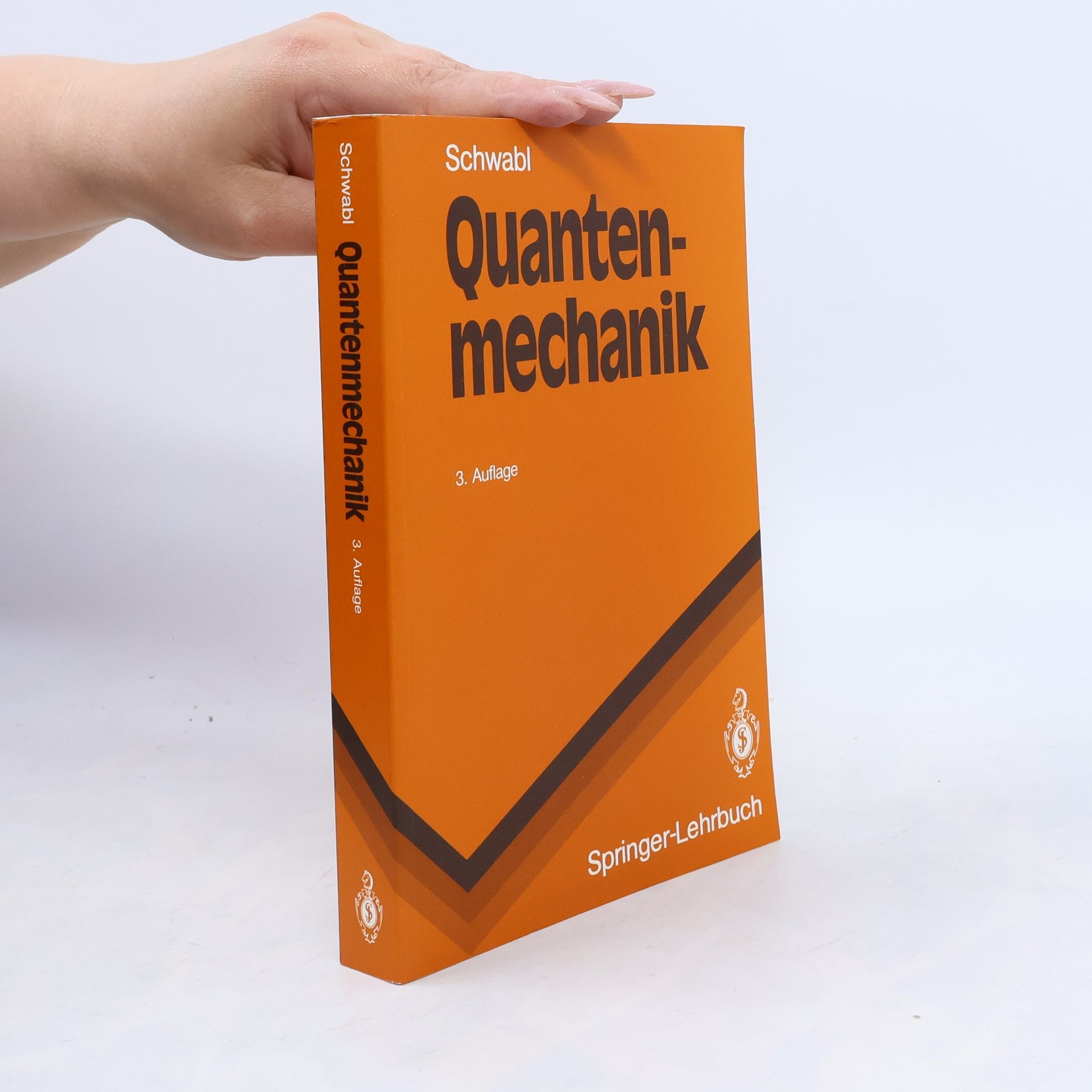 Franz Schwabl Springer-Lehrbuch: Quantenmechanik - 3. Auflage