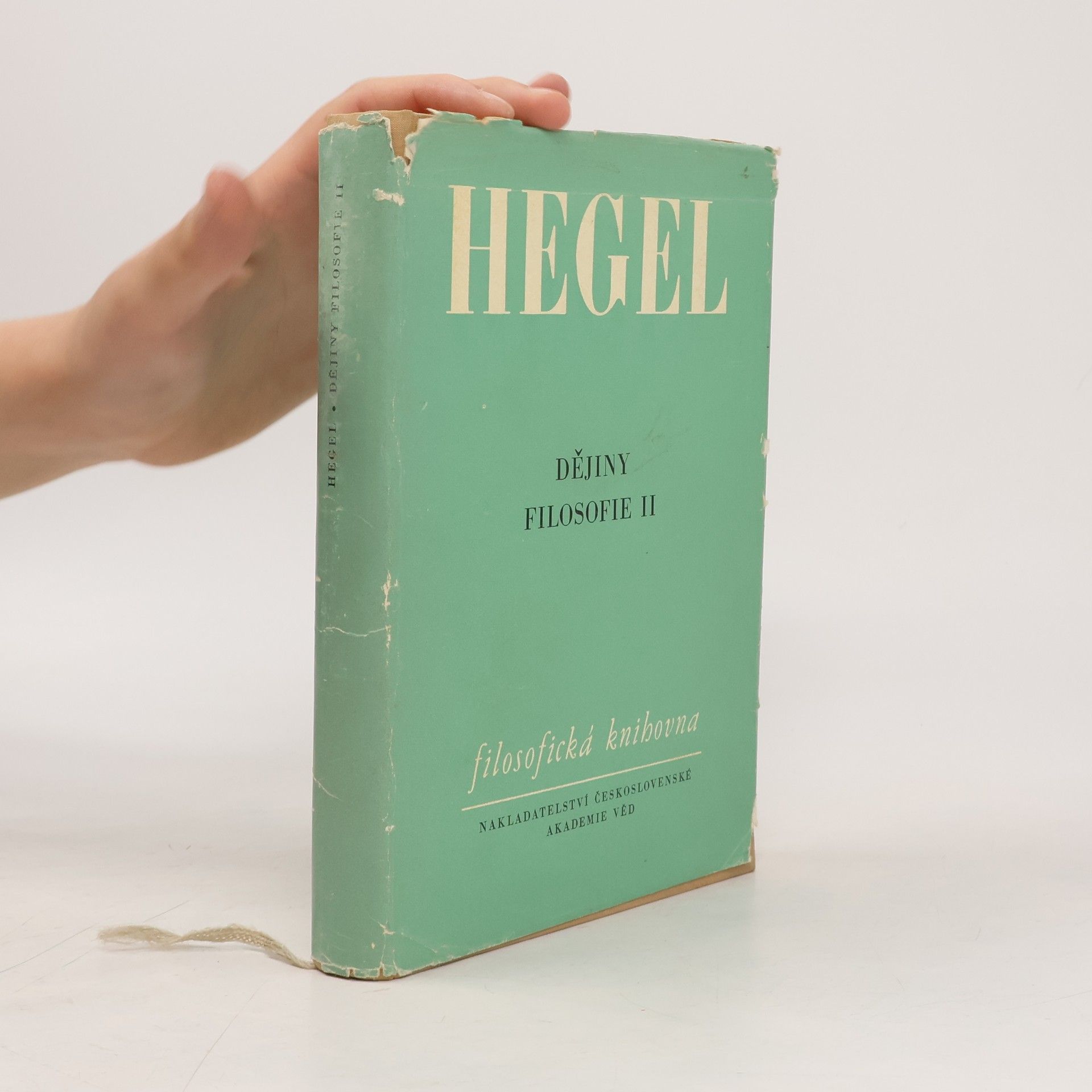 Georg Wilhelm Friedrich Hegel Dějiny filosofie II