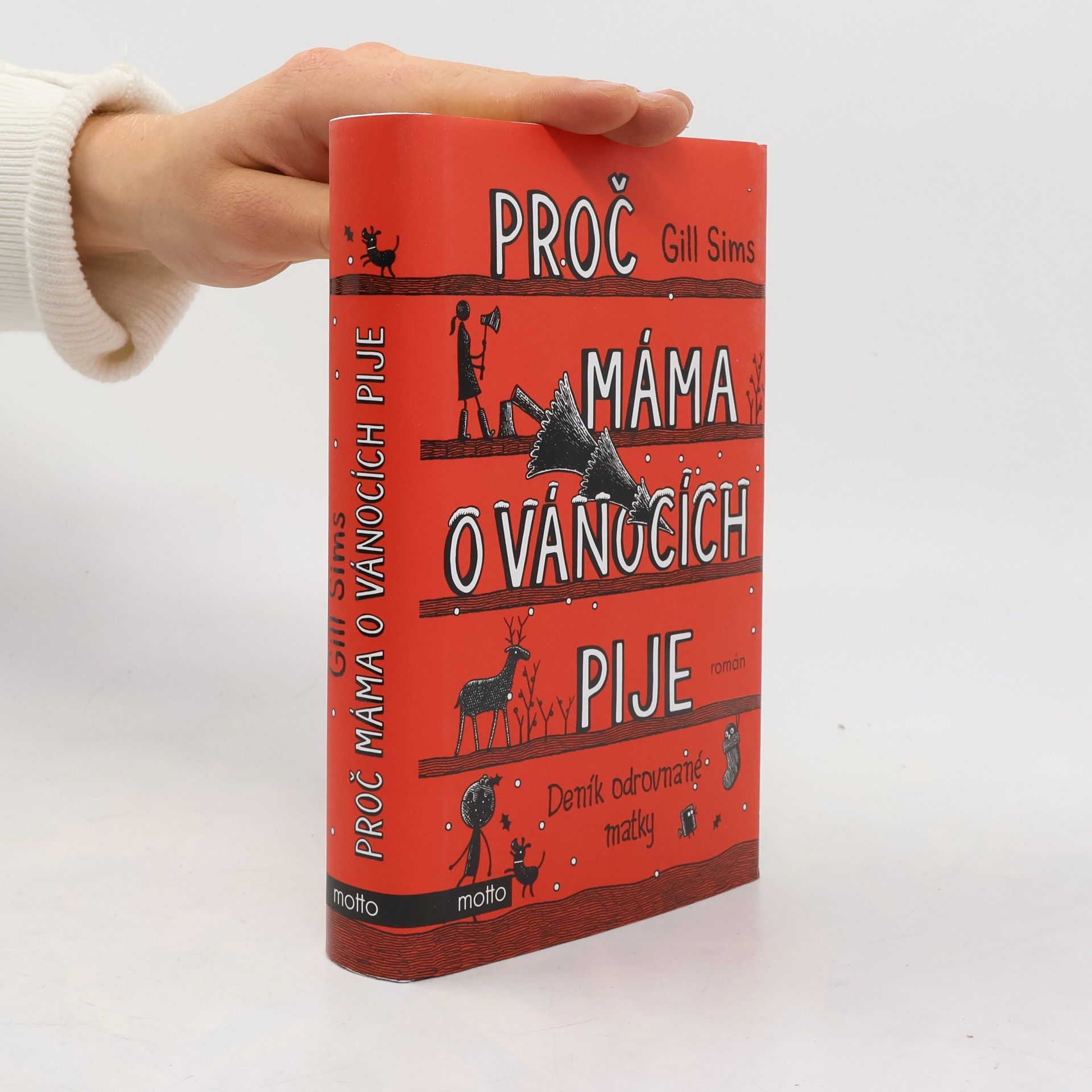 Gill Sims Proč máma o Vánocích pije