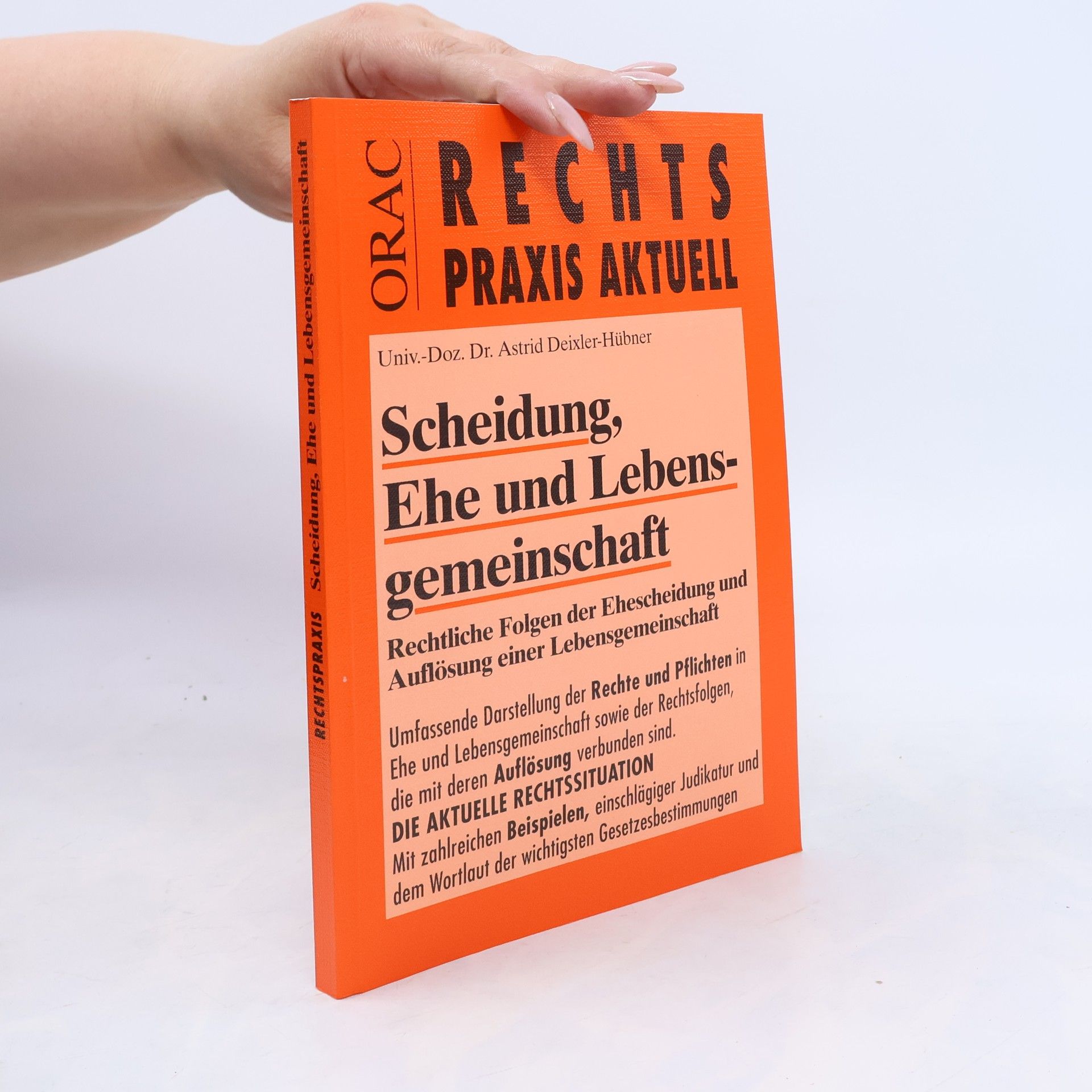 Astrid Deixler-Hübner Scheidung, Ehe und Lebensgemeinschaft