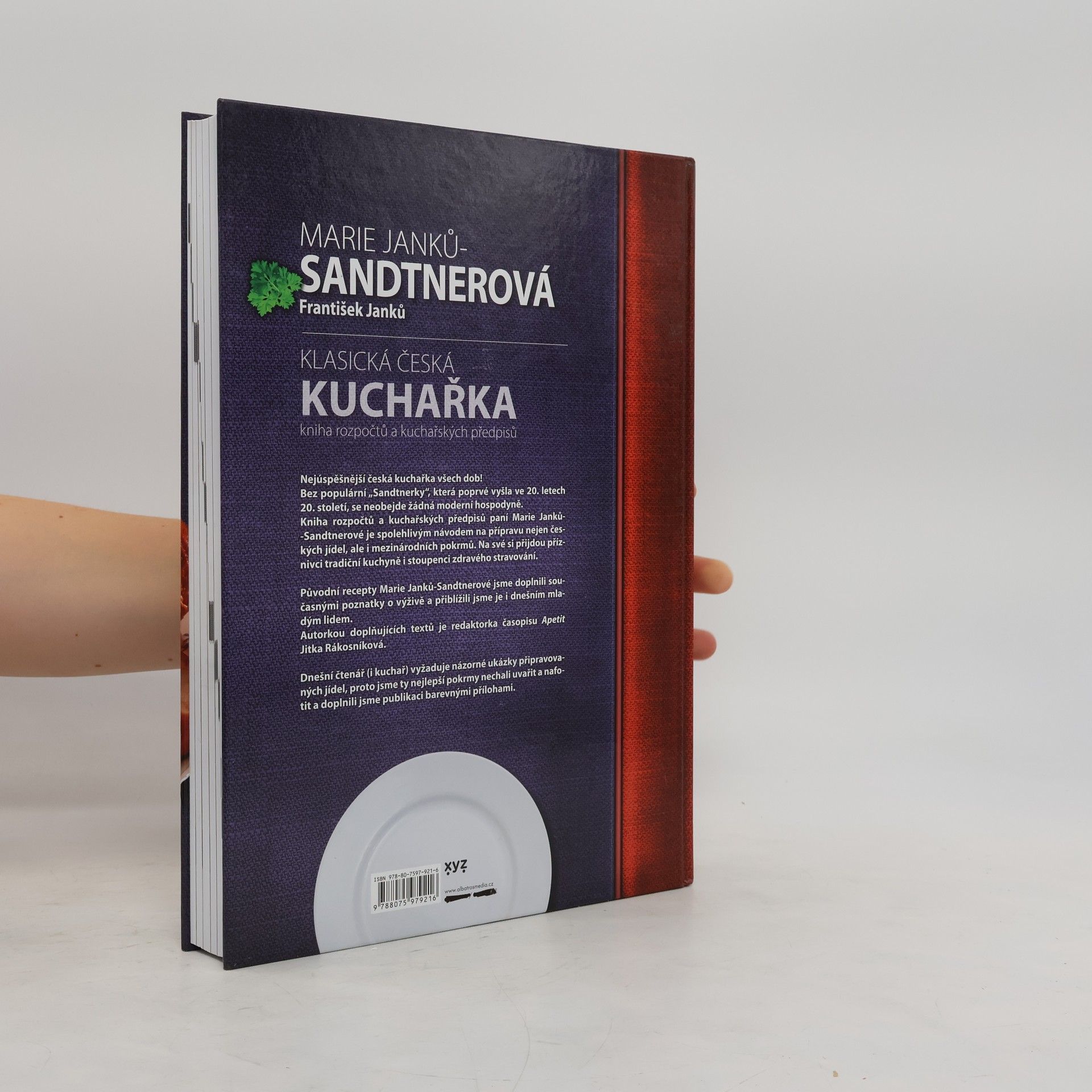 Marie Janků Sandtnerová Klasická česká kuchařka : kniha rozpočtů a kuchařských předpisů