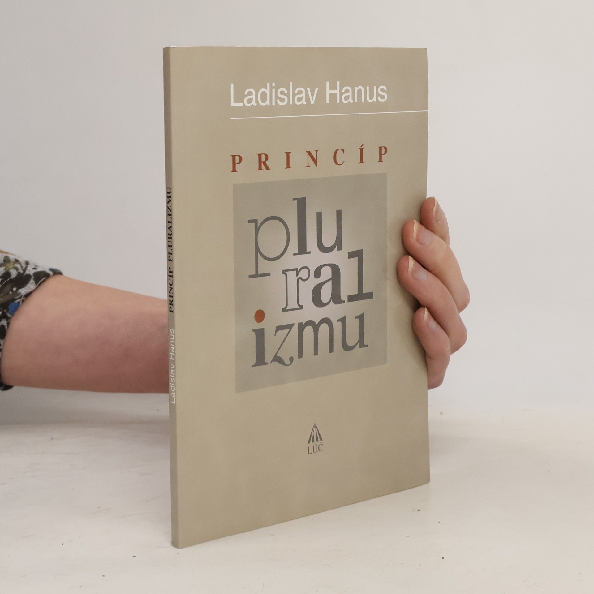 Ladislav Hanus Princíp pluralizmu
