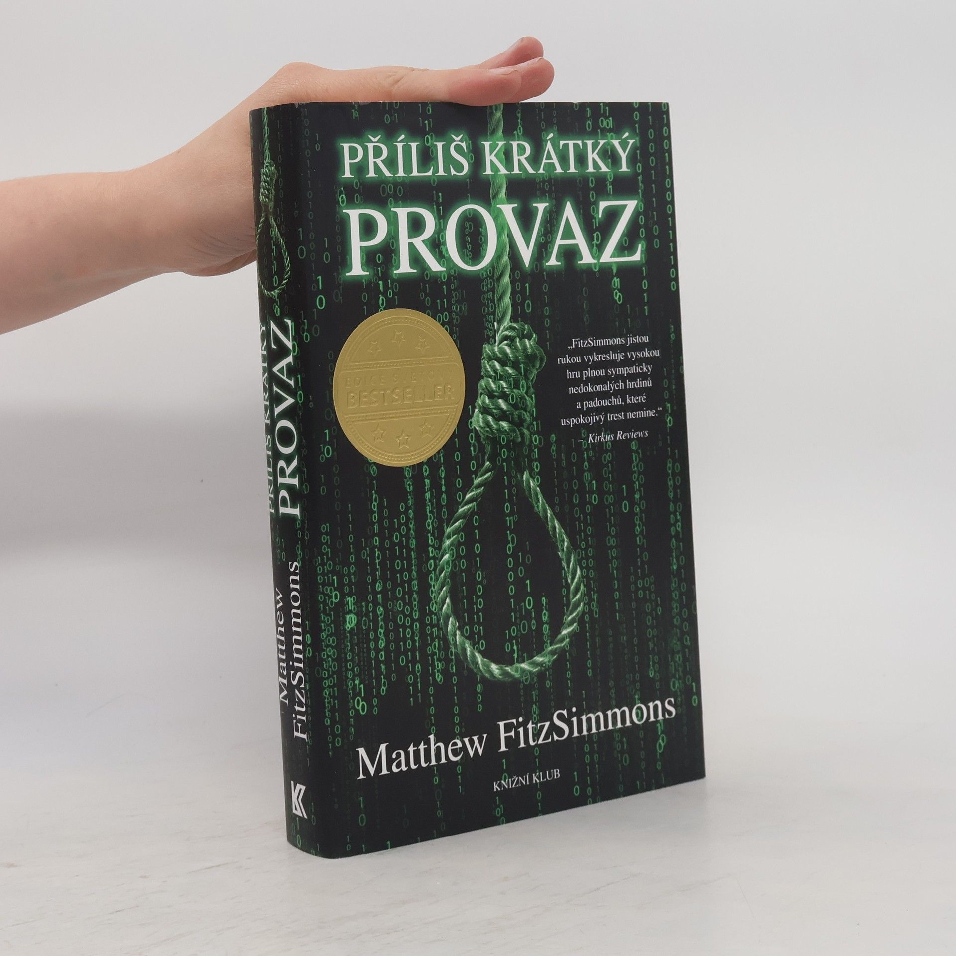 Matthew FitzSimmons Příliš krátký provaz
