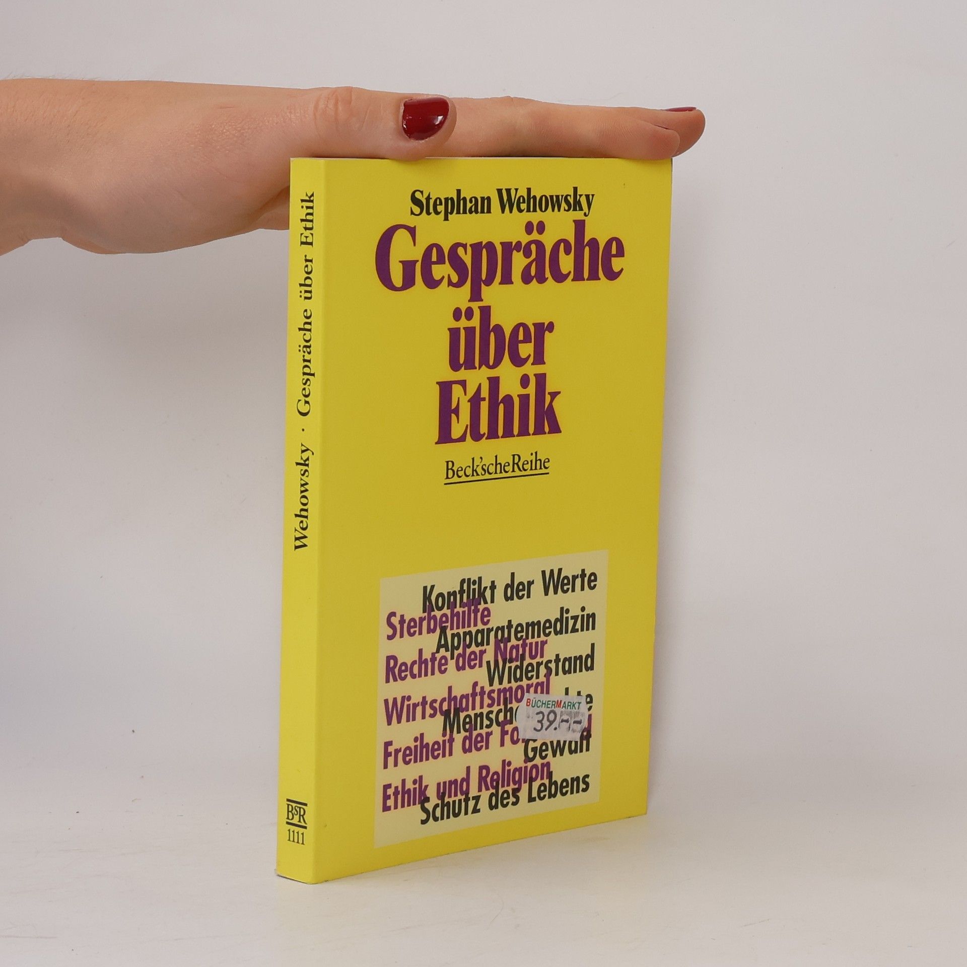 Stephan Wehowsky Gespräche über Ethik