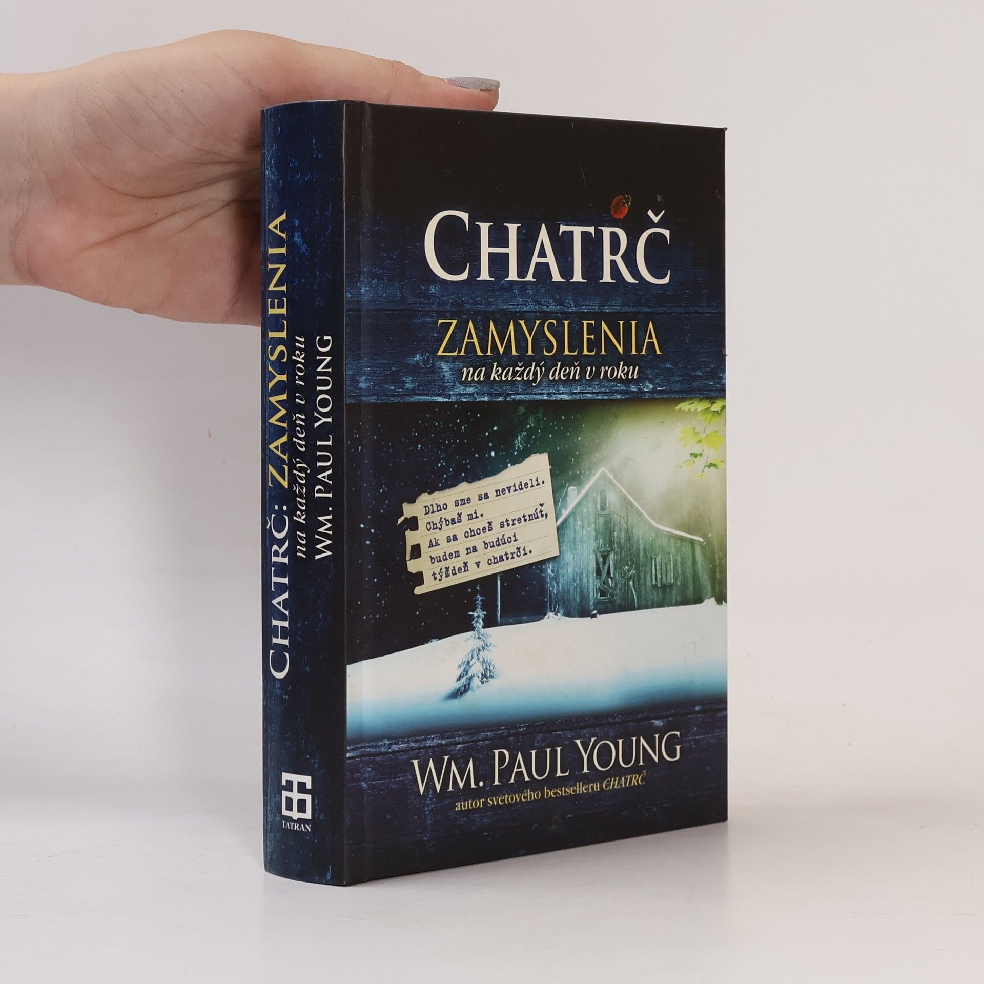 William Paul Young Chatrč - Zamyslenia na každý deň v roku