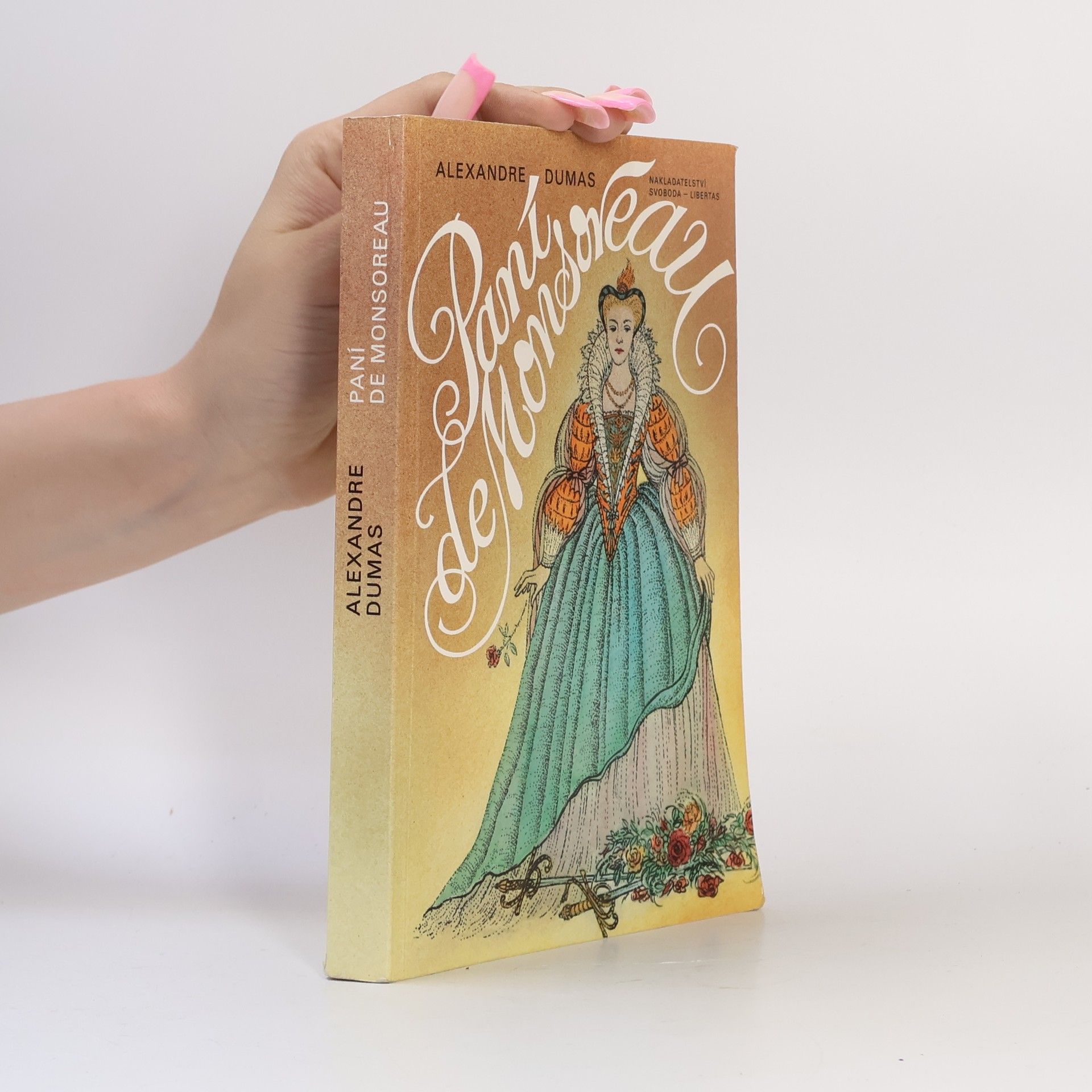 Alexandre Dumas Hugenoti 2. Paní de Monsoreau