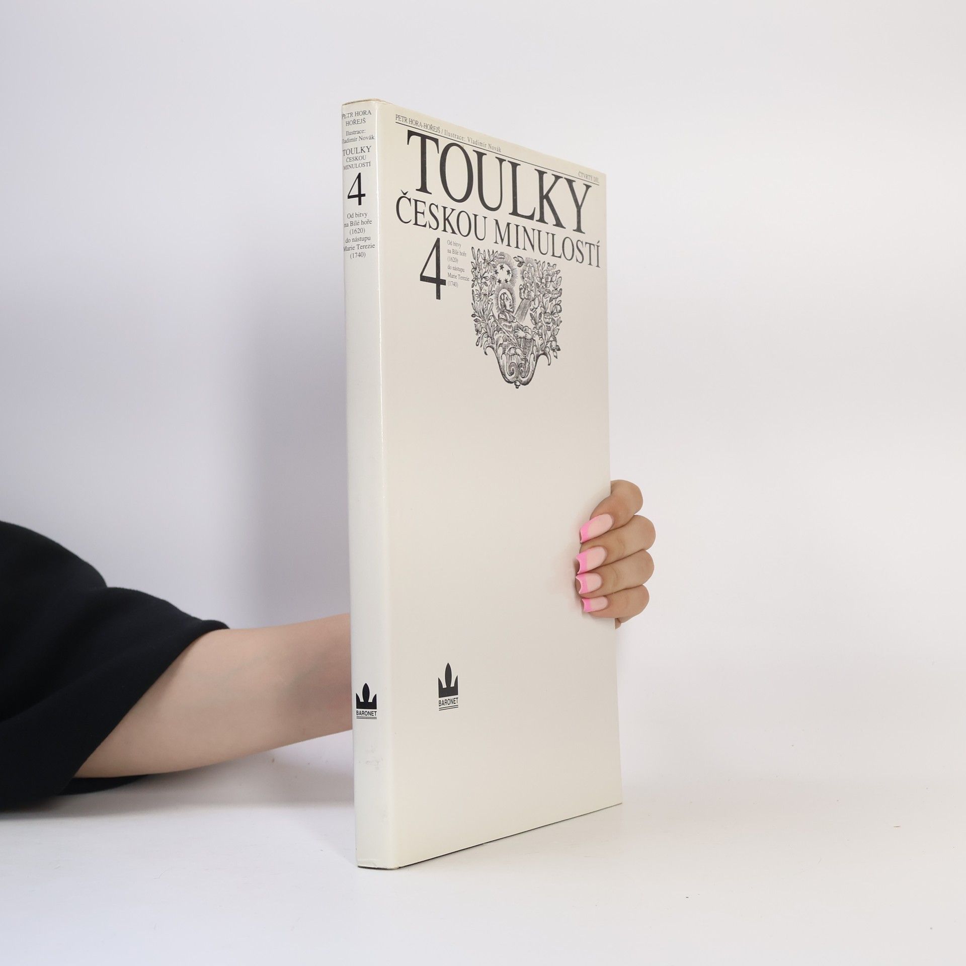 Petr Hora Hořejš Toulky českou minulostí 4