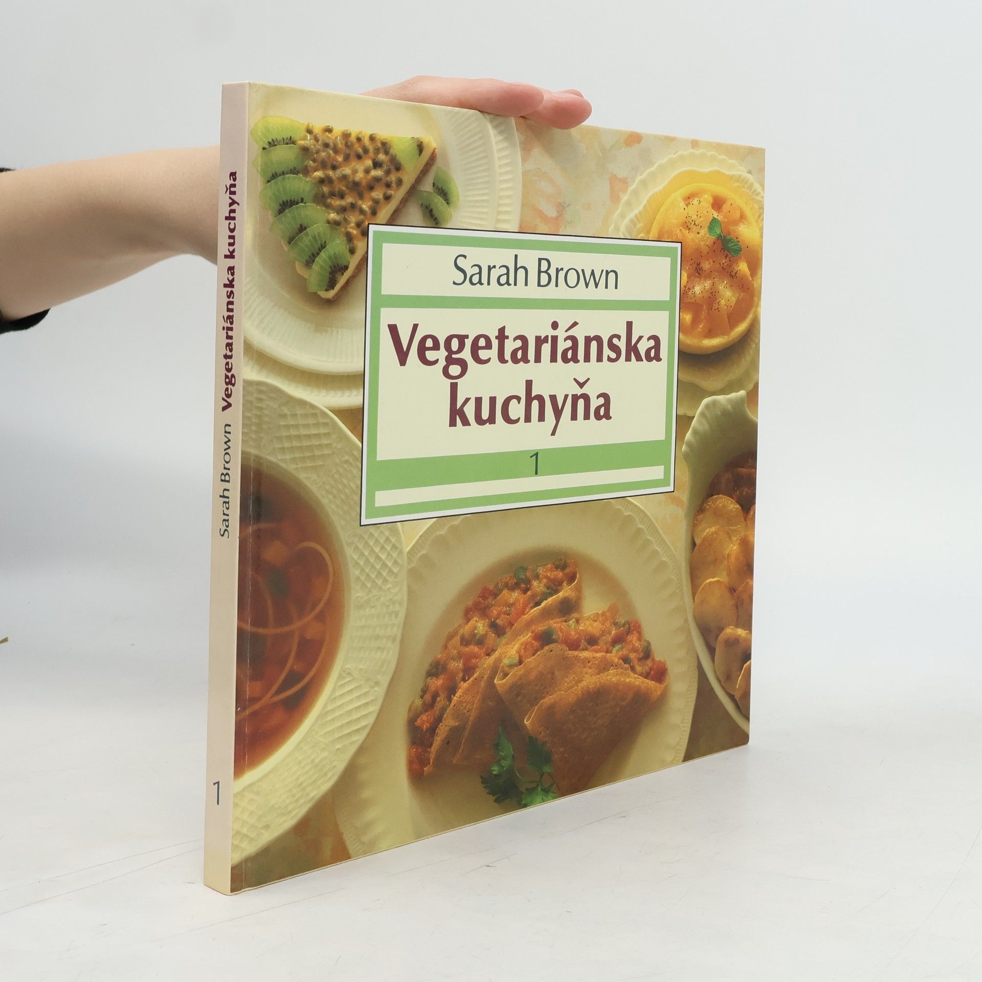 Sarah Brown Vegetariánska kuchyňa 1
