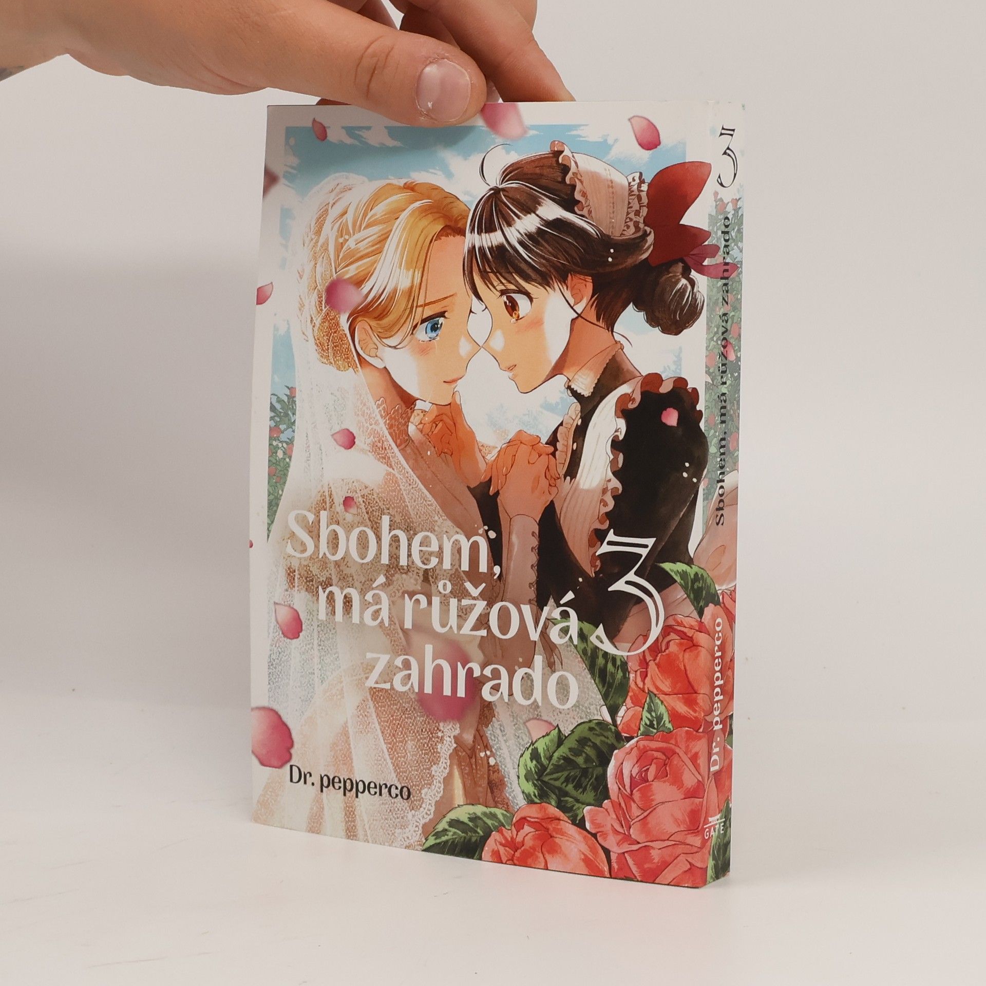 Dr. pepperco Sbohem, má růžová zahrado. 3