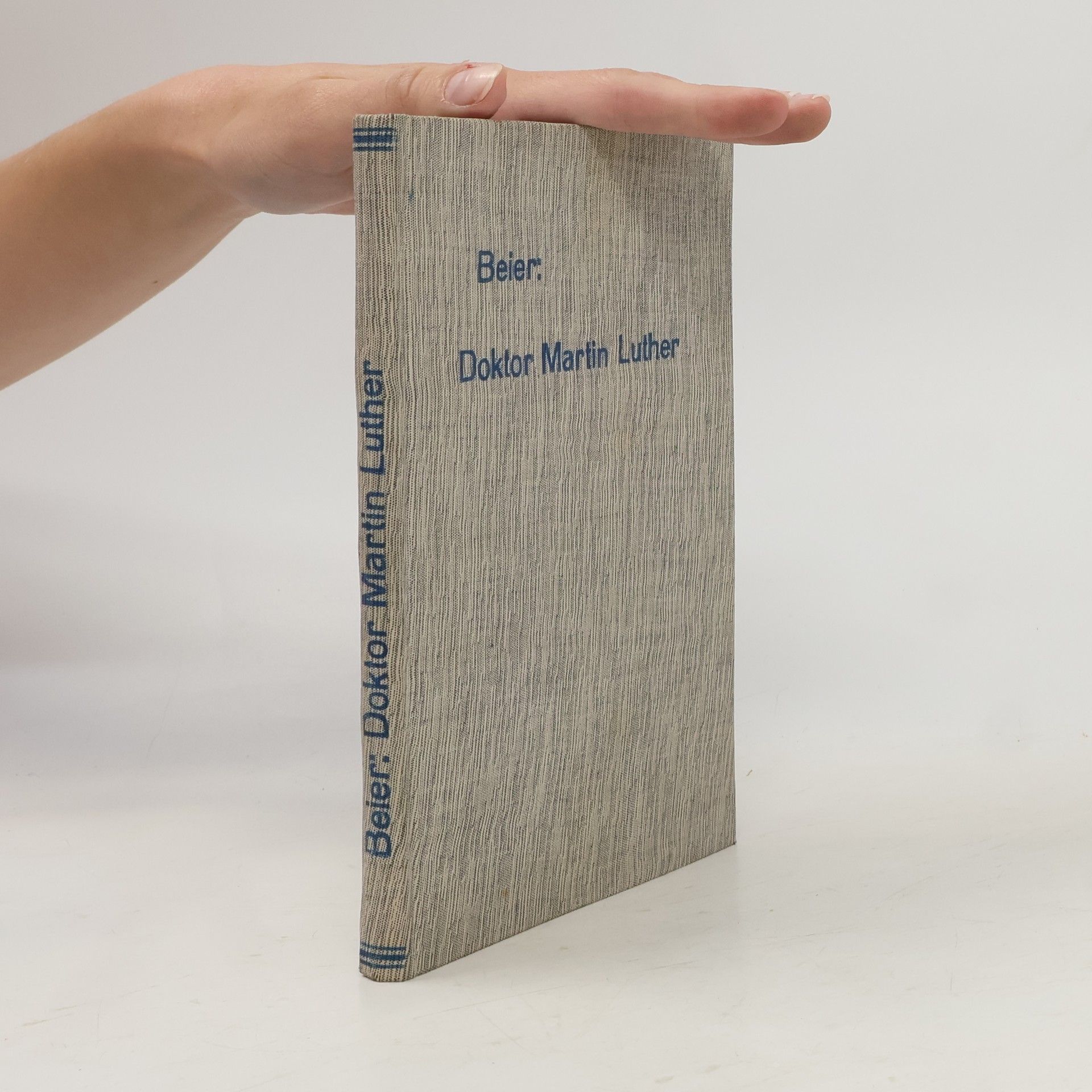 G. Beyer Doktor Martin Luther