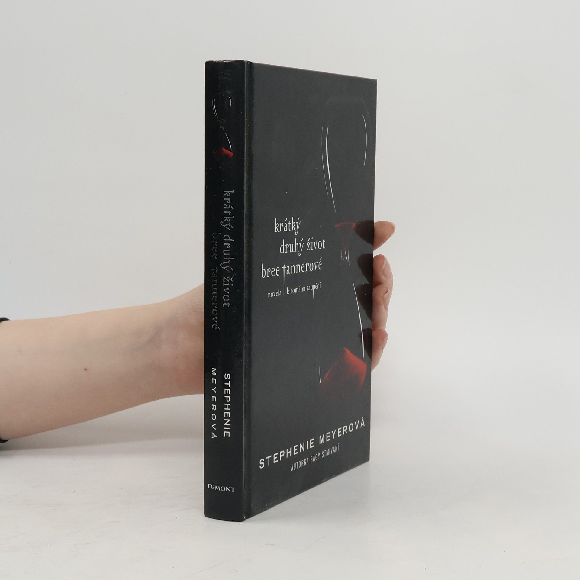 Stephenie Meyer Krátký druhý život Bree Tannerové. Novela k románu Zatmění