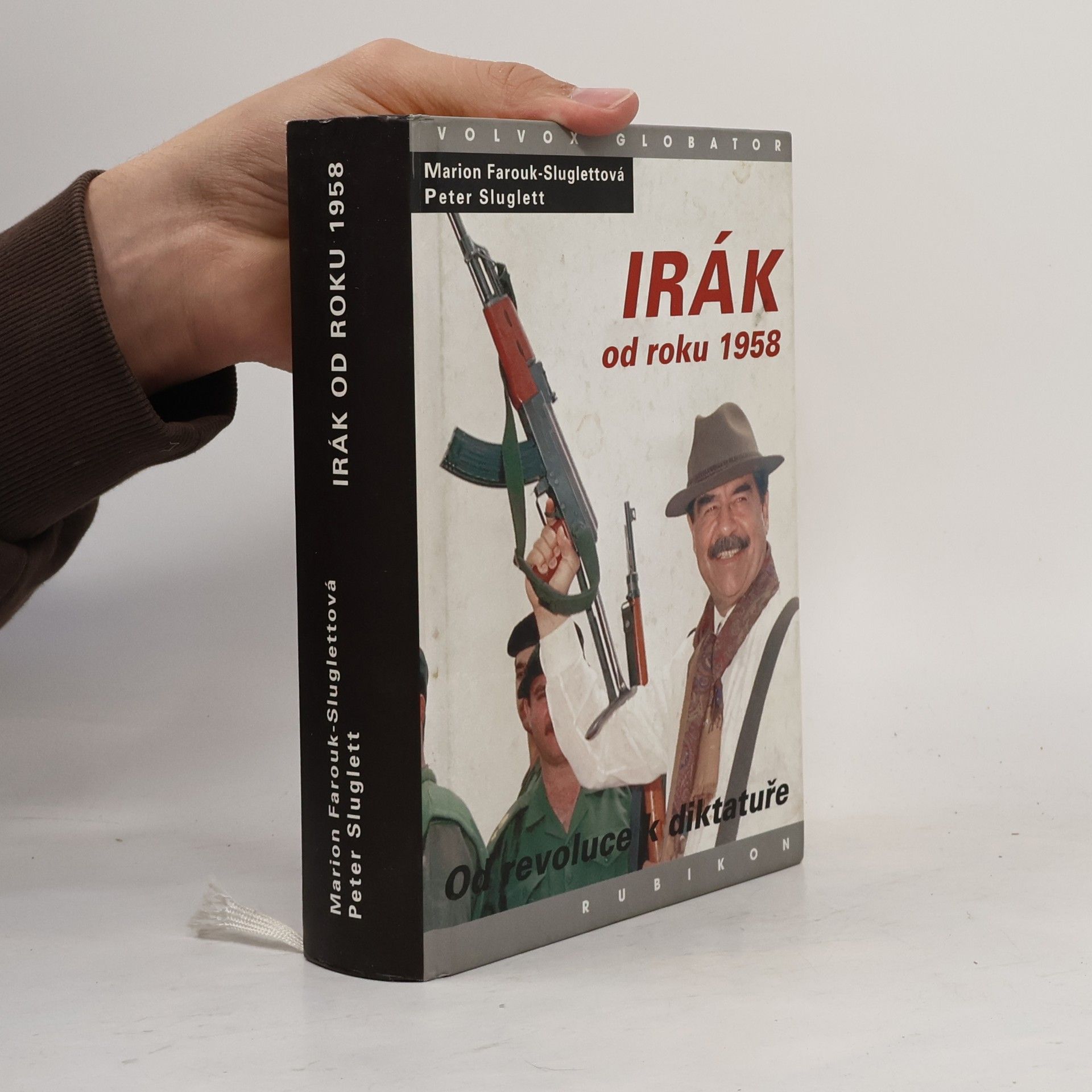 Peter Sluglett Irák od roku 1958. Od revoluce k diktatuře