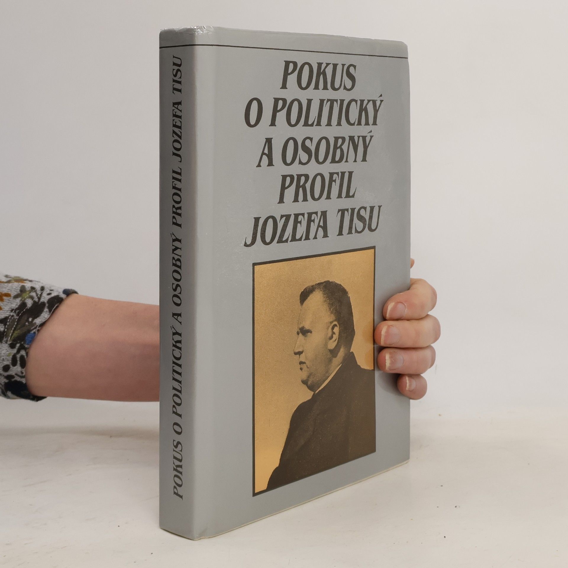Štefan Fano Pokus o politický a osobný profil Jozefa Tisu