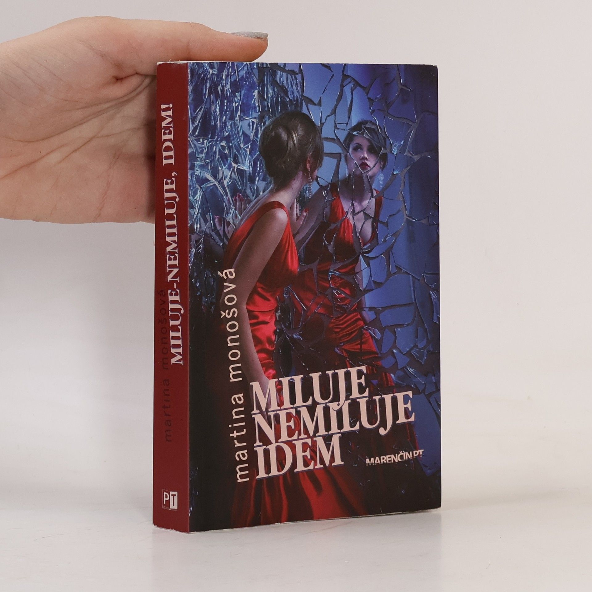 Martina Monošová Miluje nemiluje idem