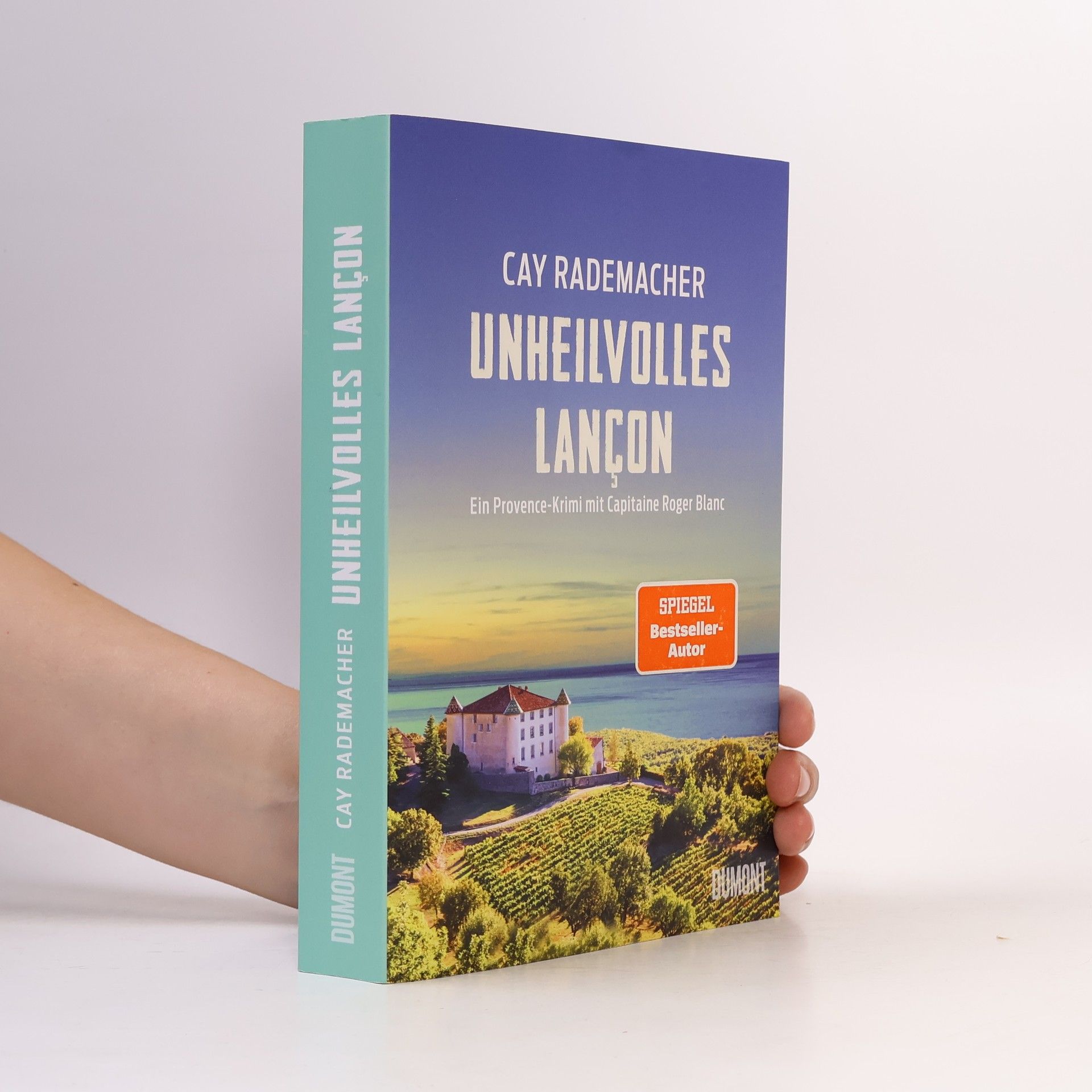 Cay Rademacher Unheilvolles Lançon