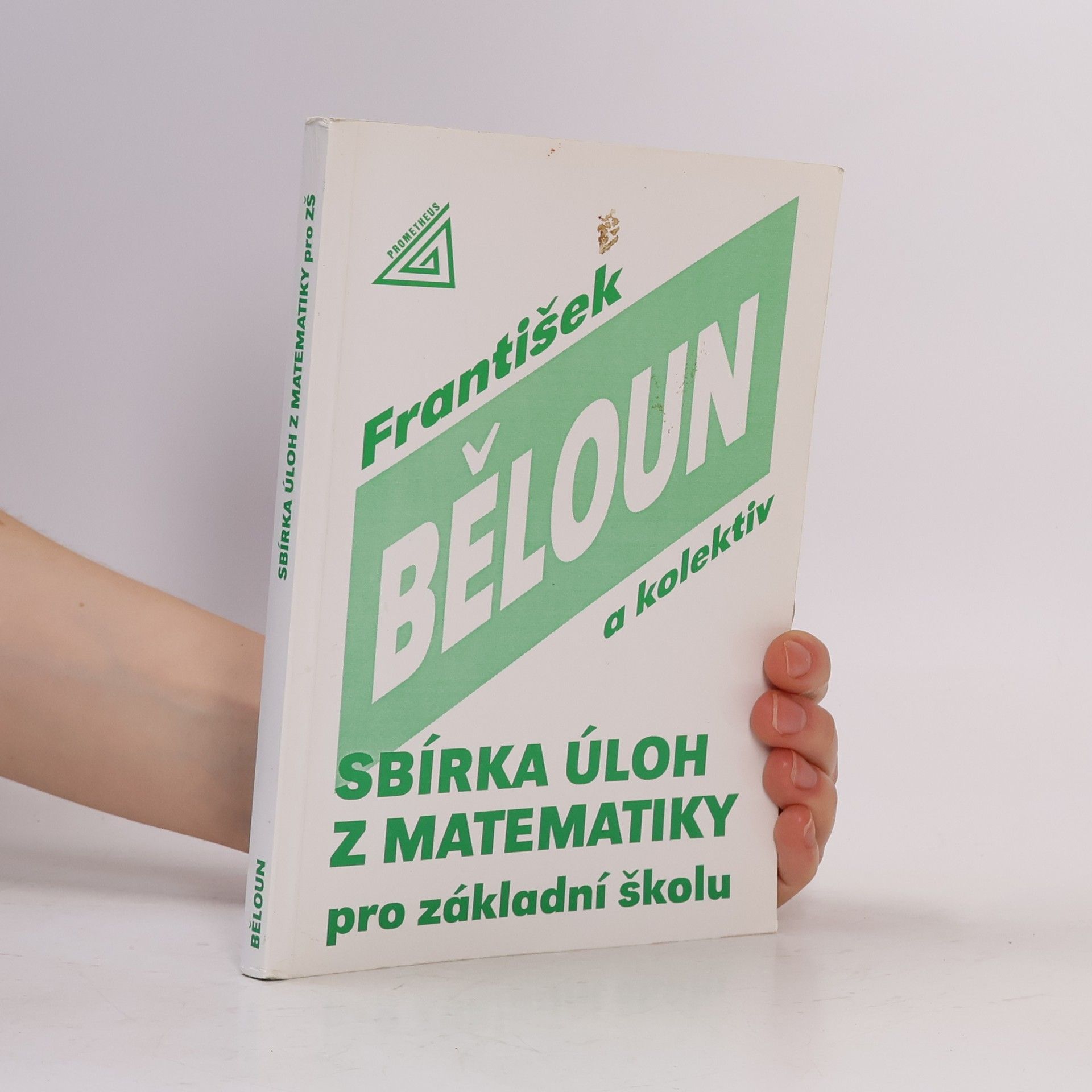 František Běloun Sbírka úloh z matematiky pro základní školu