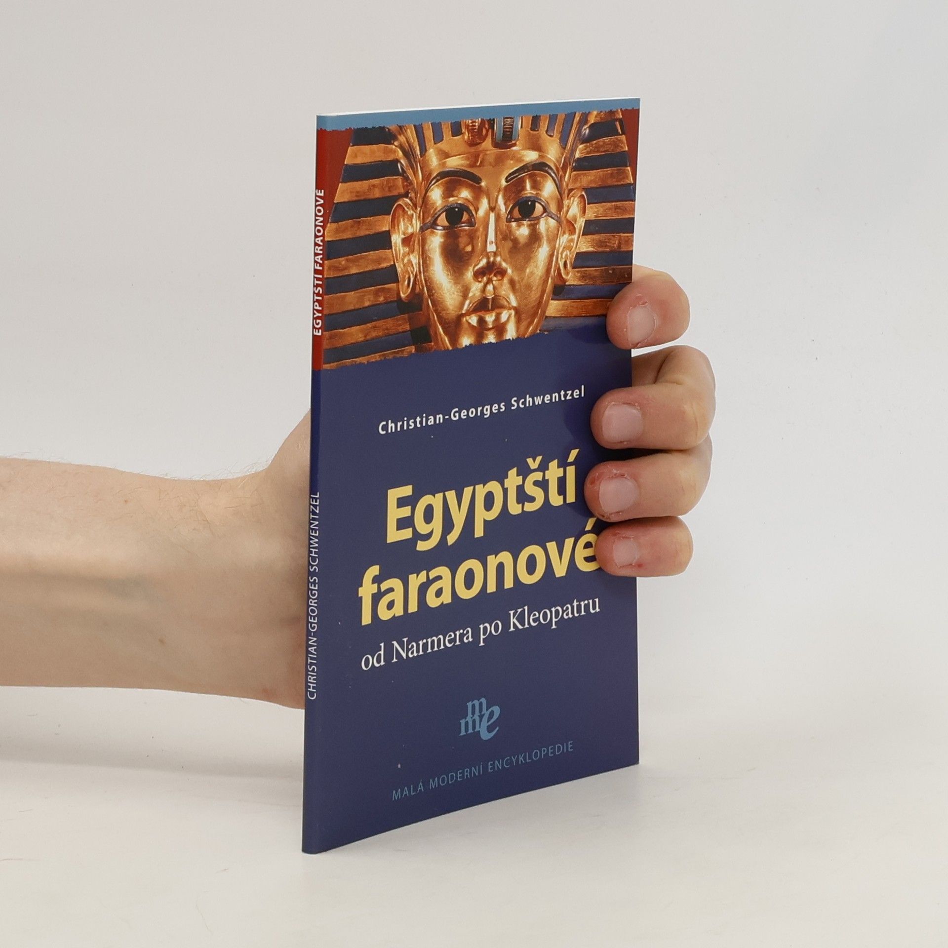 ChristianGeorges Schwentzel Egyptští faraonové od Narmera po Kleopatru