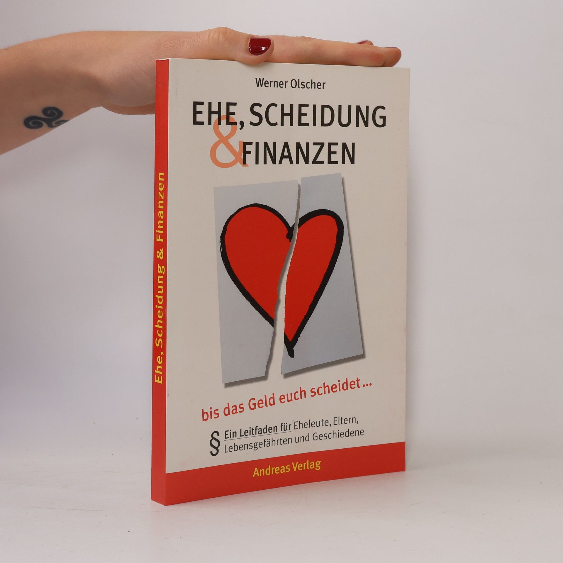 Werner Olscher Ehe, Scheidung und Finanzen