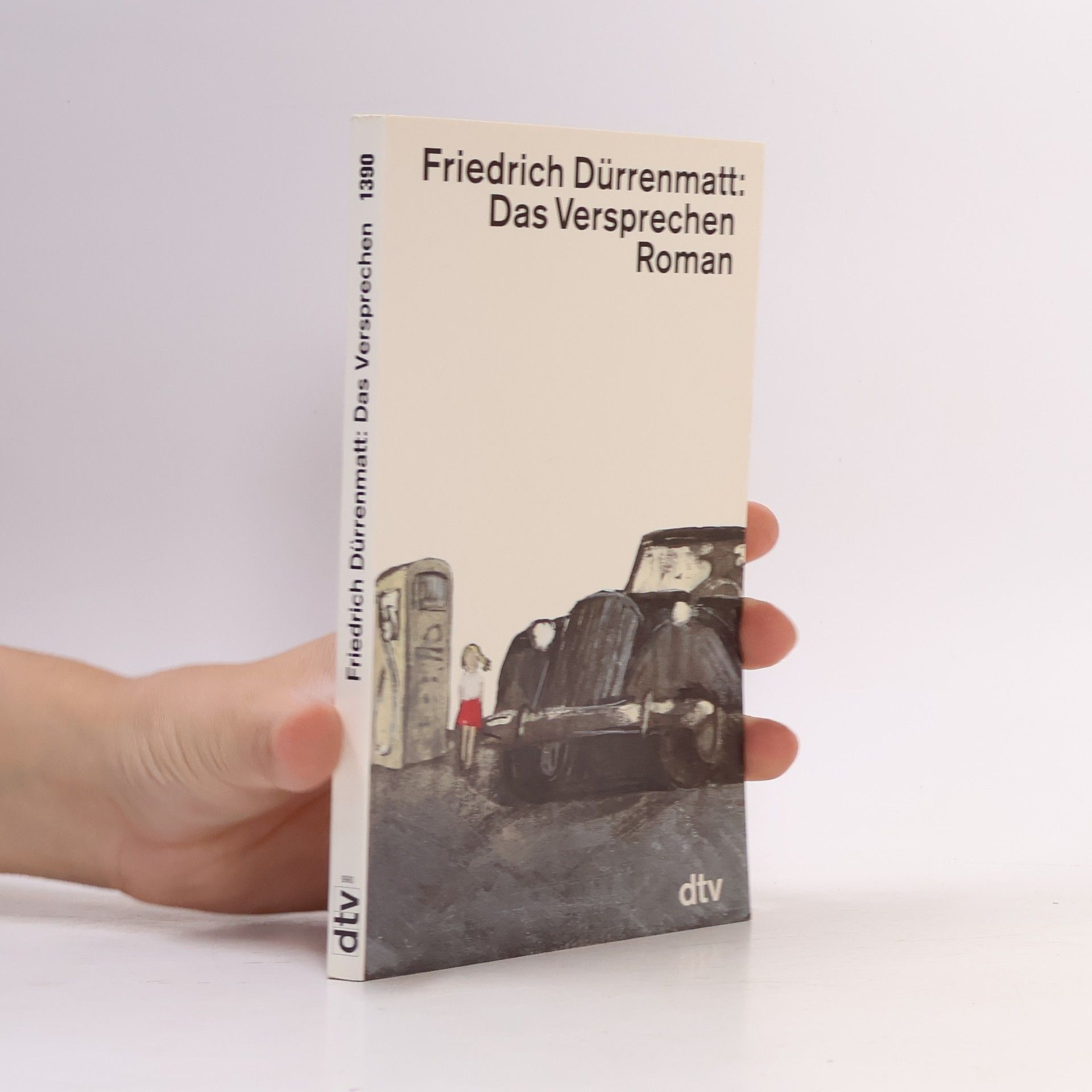 Friedrich Dürrenmatt Das Versprechen. Requiem auf der Kriminalroman