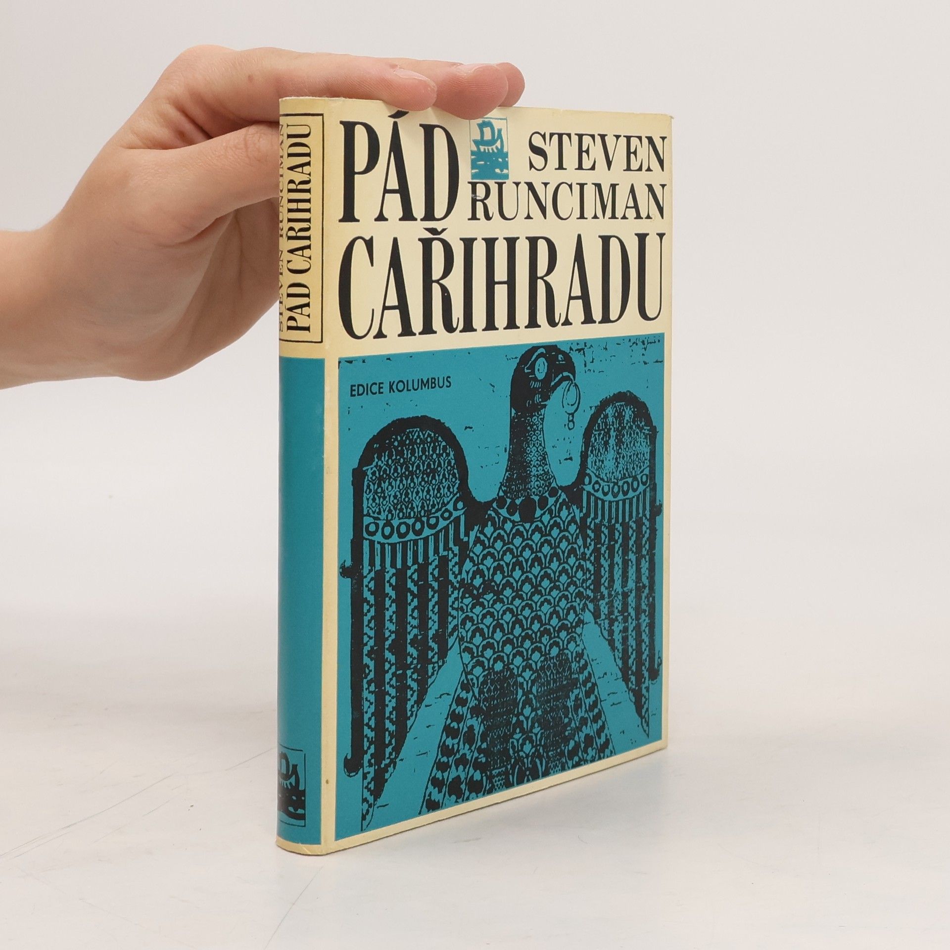 Steven Runciman Pád Cařihradu