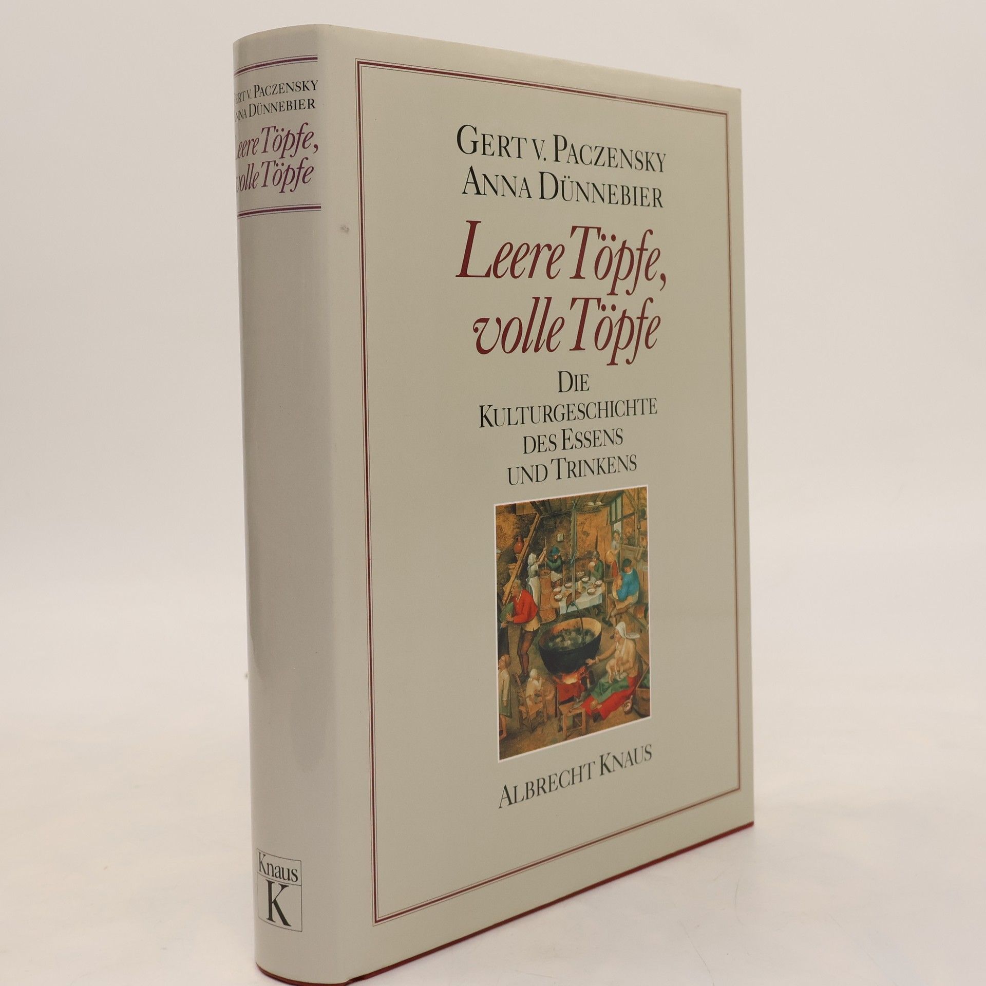 Gert von Paczensky Leere Töpfe, volle Töpfe