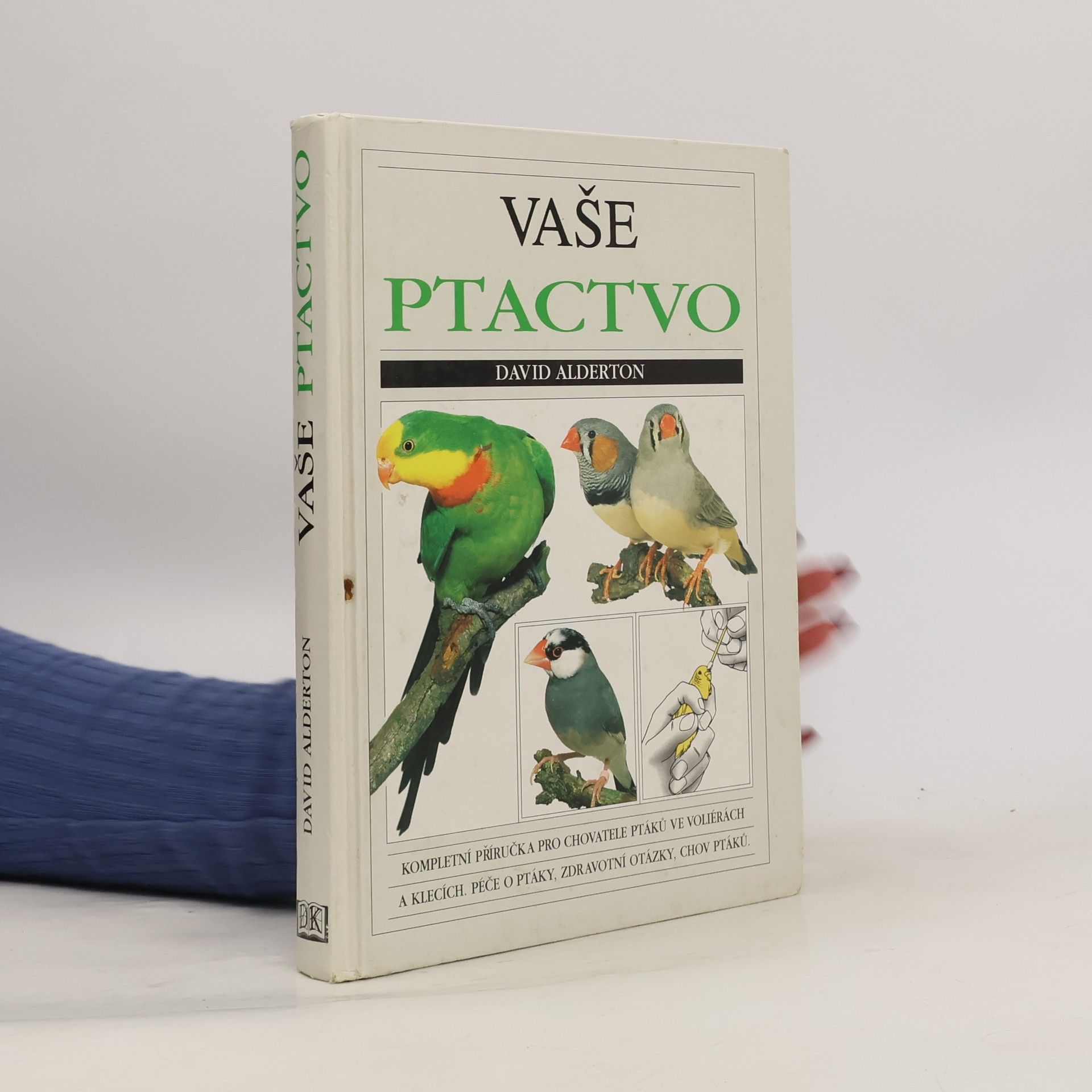David Alderton Vaše ptactvo