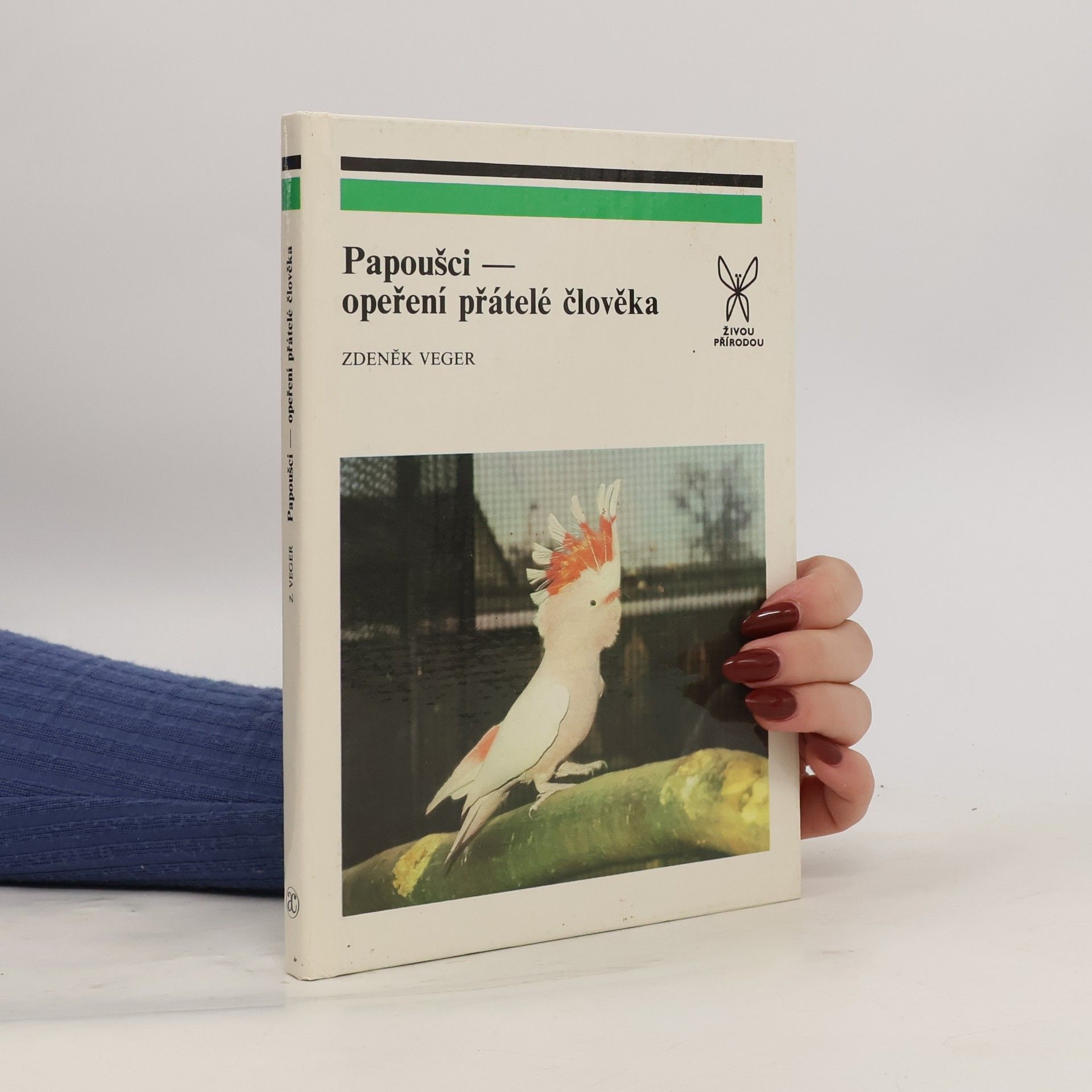 Papoušci. Opeření přátelé člověka