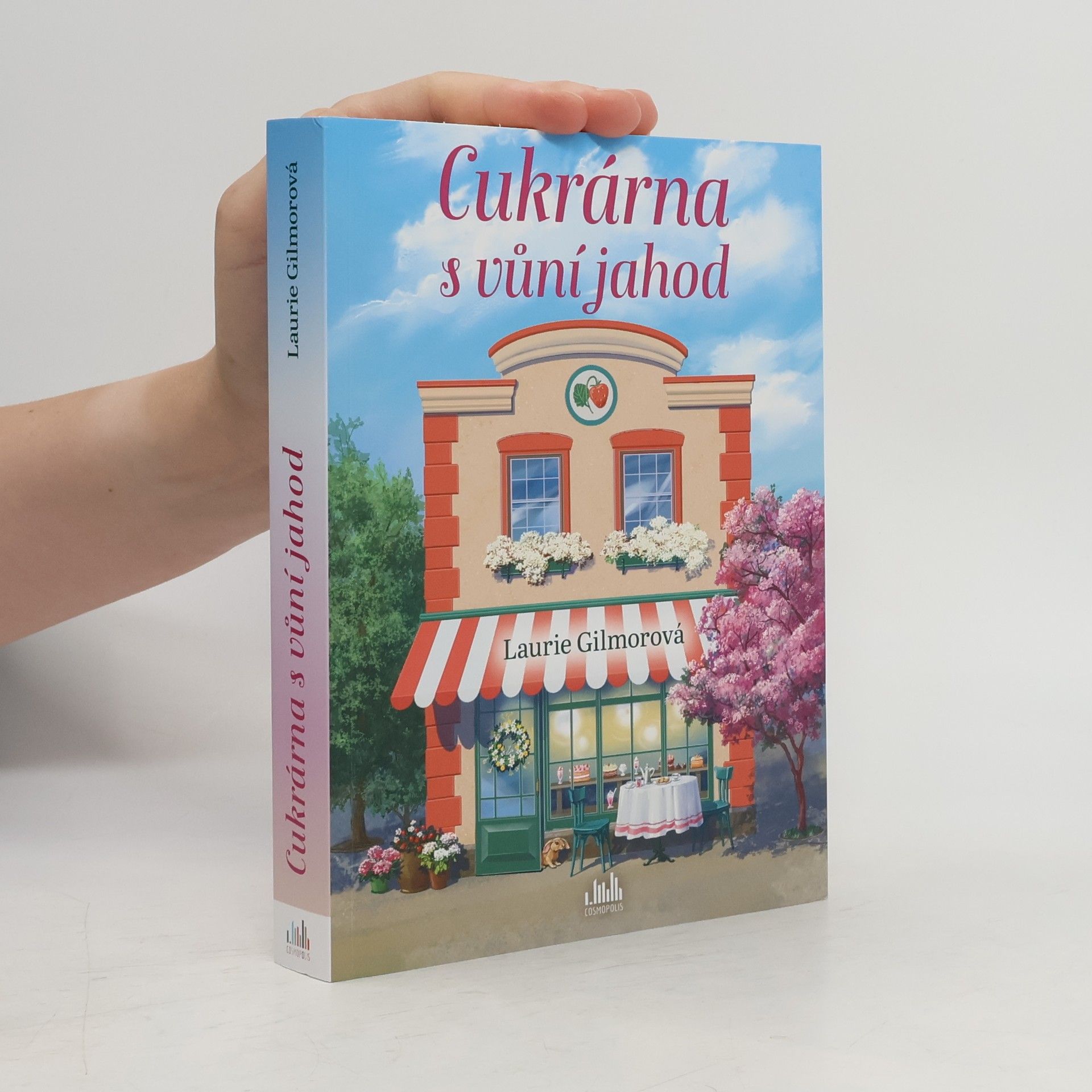 Laurie Gilmore Cukrárna s vůní jahod