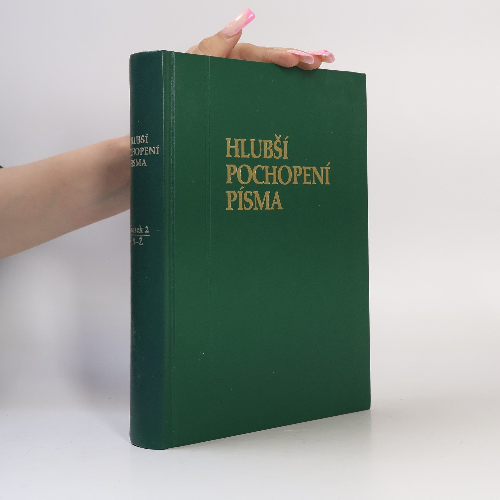 Autorenkollektiv Hlubší pochopení Písma. Sv. 2: N-Ž a index
