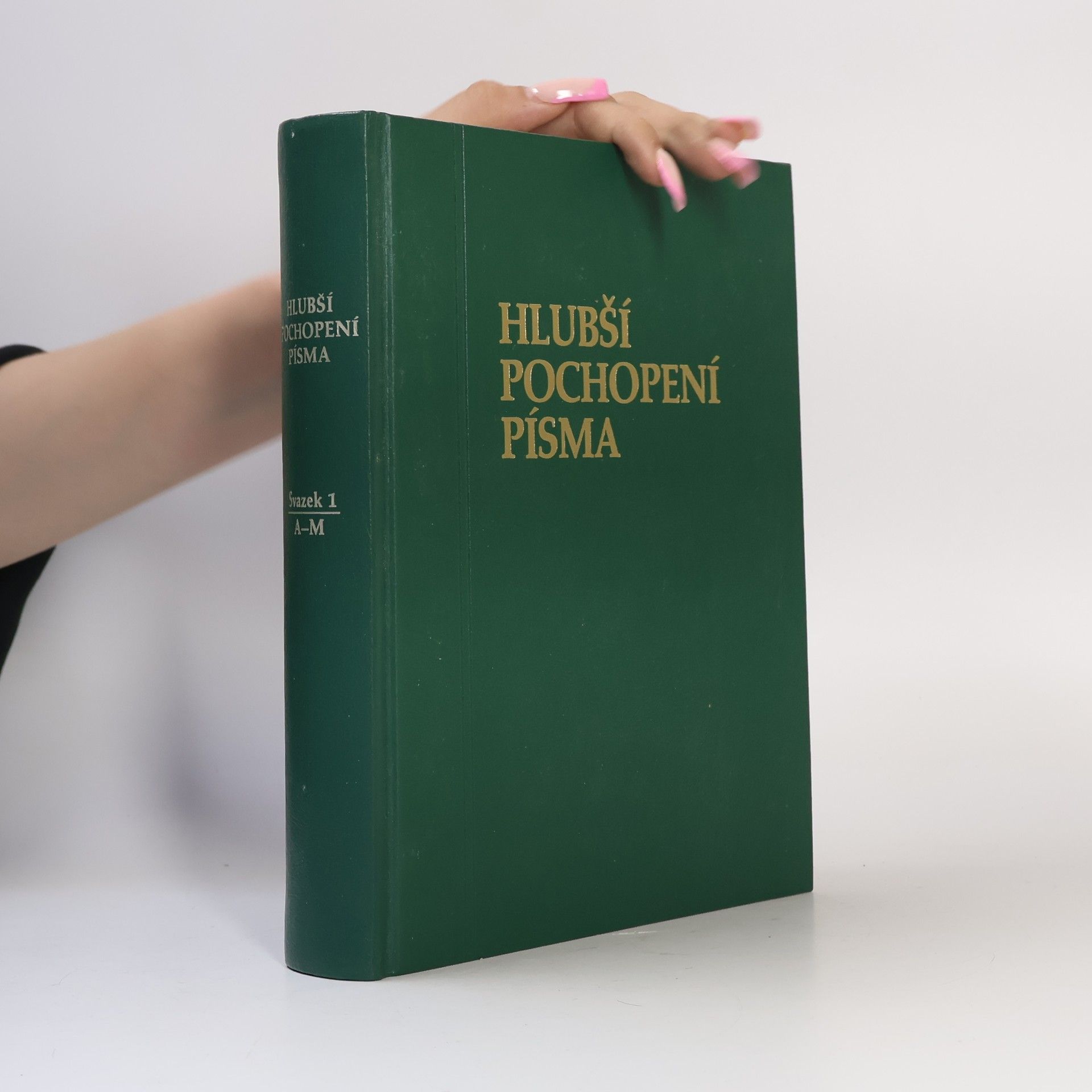 Collectif d'auteurs Hlubší pochopení písma 1. A-M