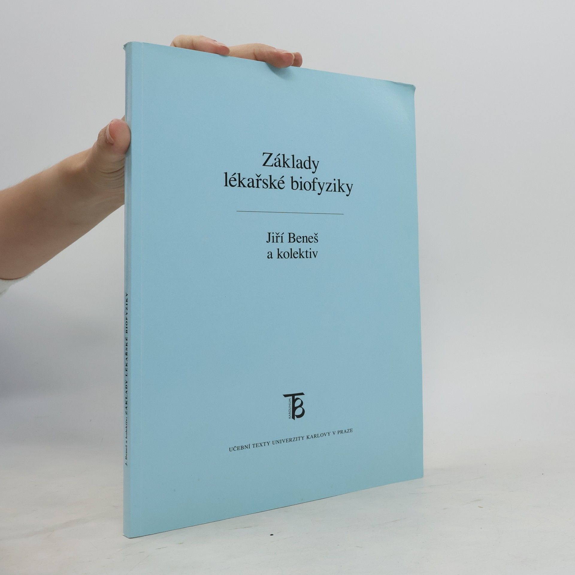 Základy lékařské biofyziky