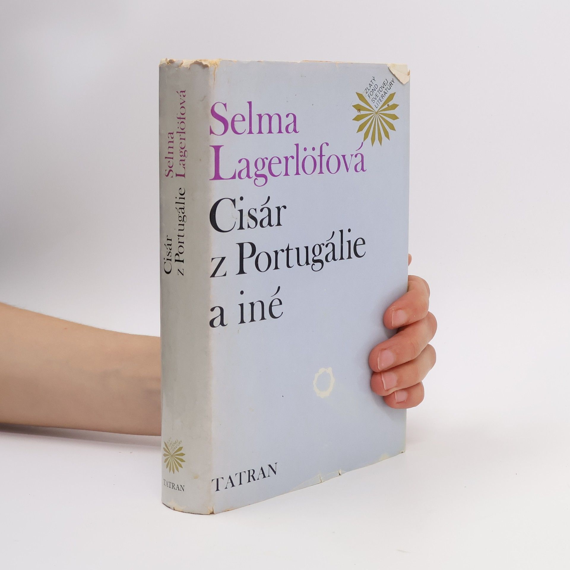 Selma Lagerlöf Cisár z Portugálie a iné