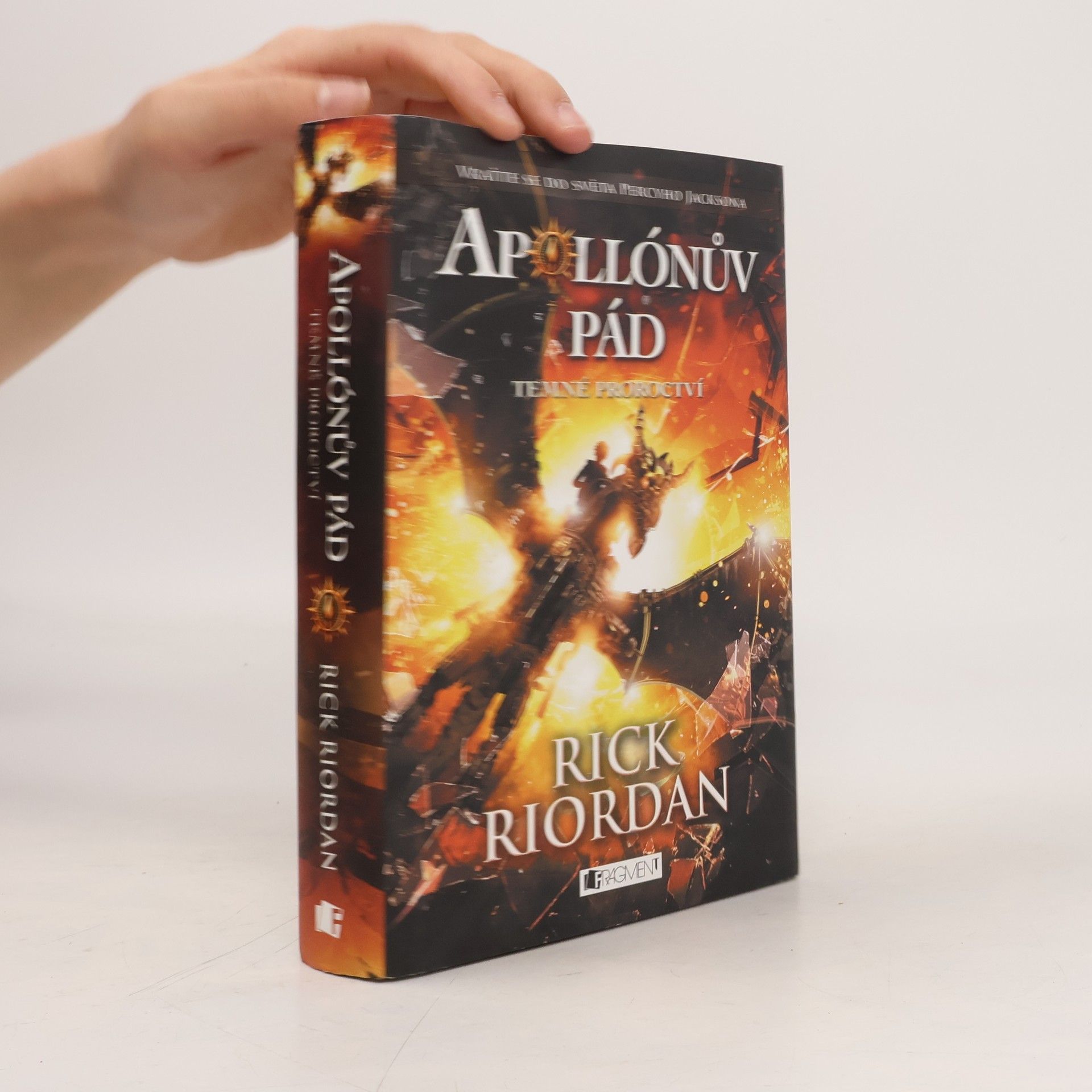 Rick Riordan Apollónův pád. Temné proroctví