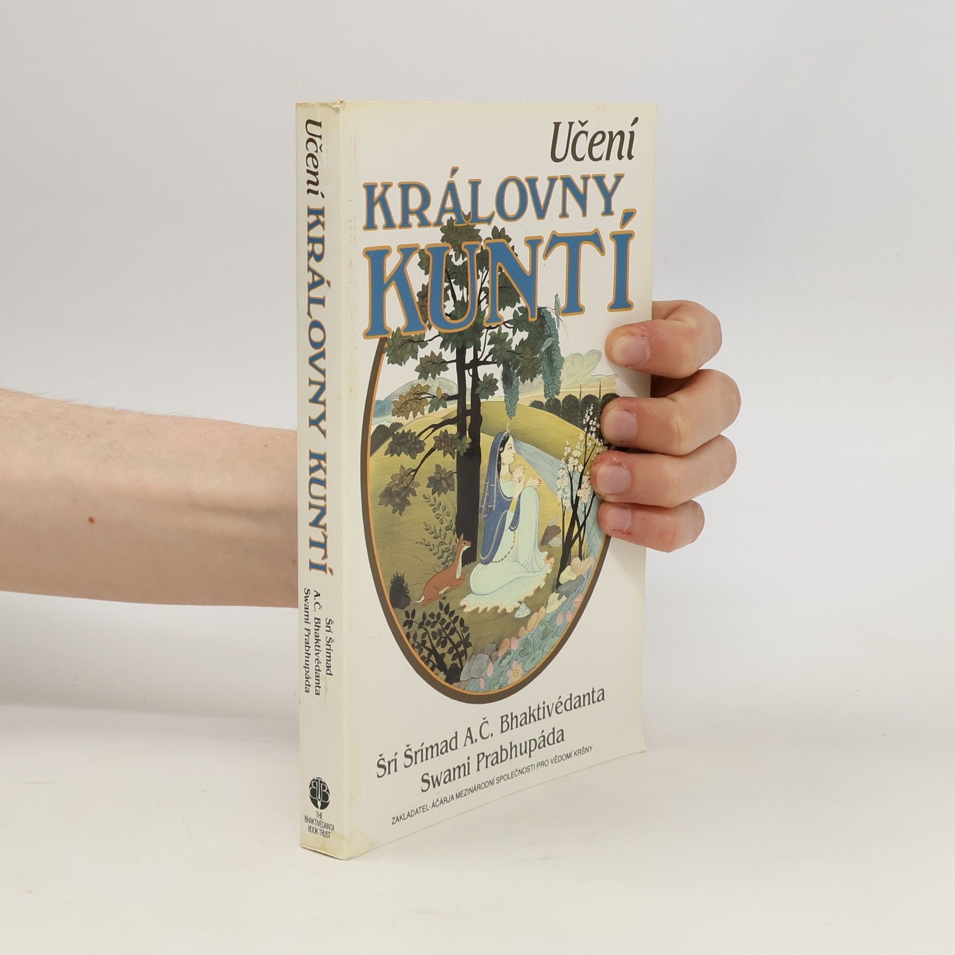 Šrí Šrímad A. Č. Bhaktivédanta Swami Prabhupáda Učení královny Kuntí