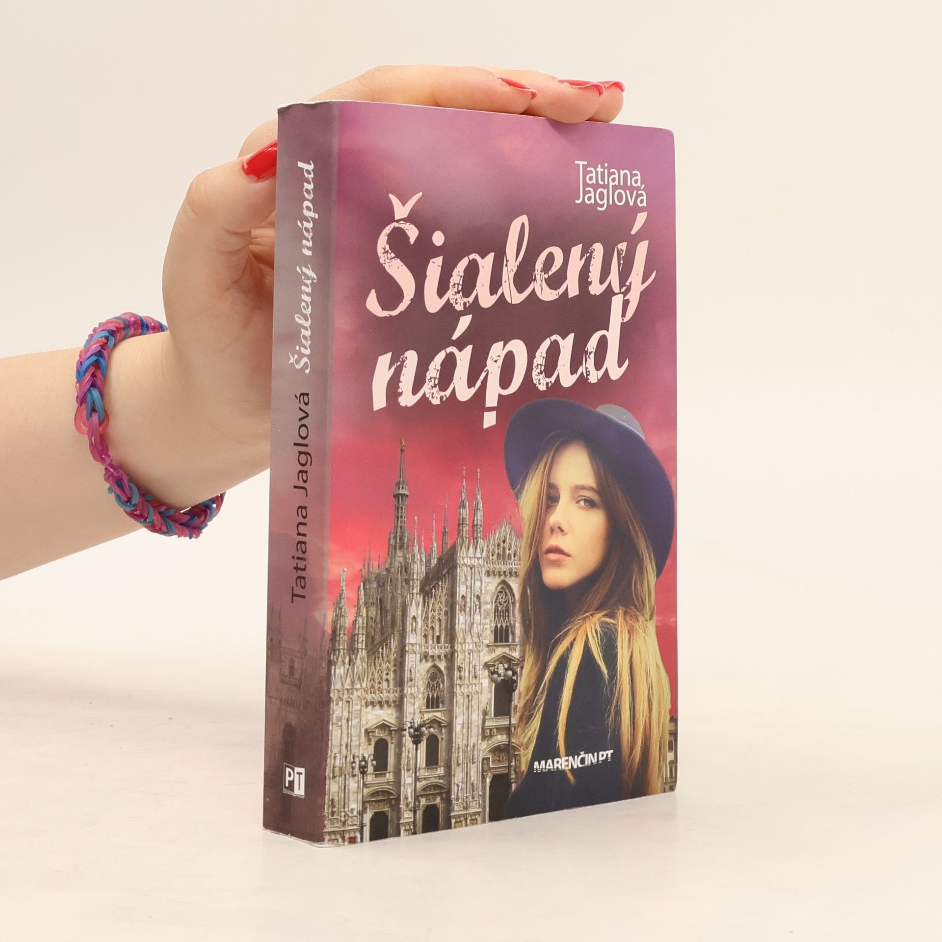 Tatiana Jaglová Šialený nápad