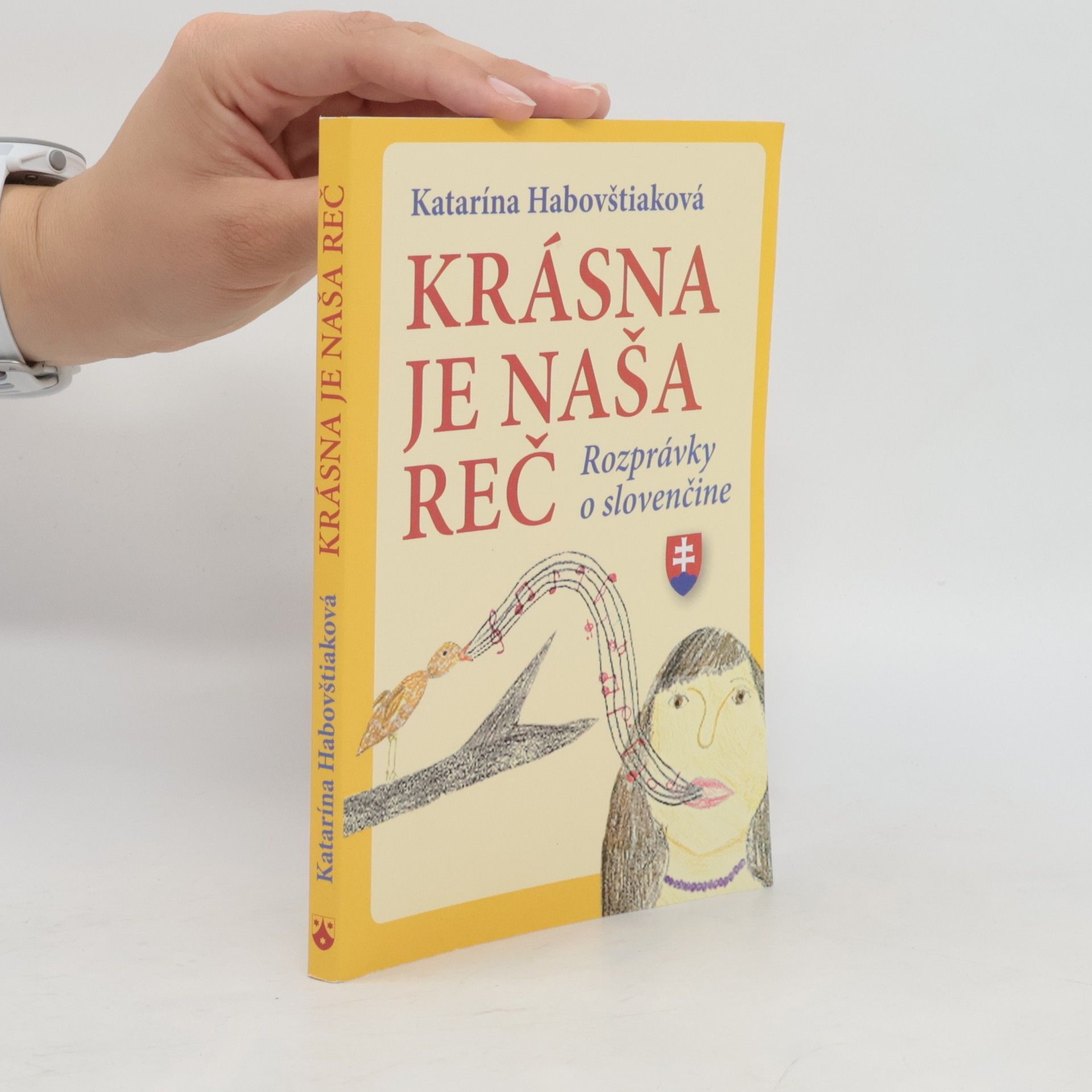 Katarína Habovštiaková Krásna je naša reč