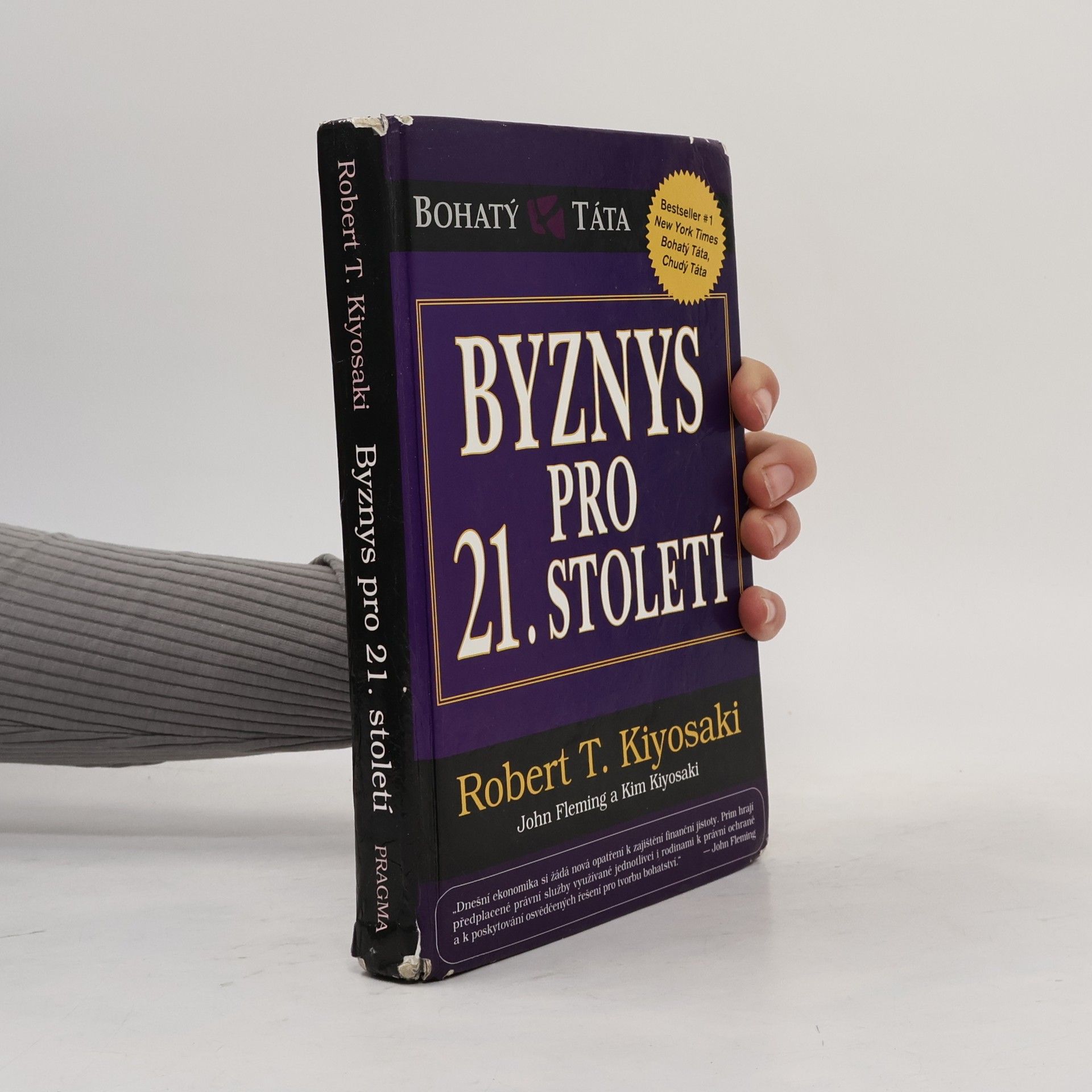 Robert T. Kiyosaki Byznys pro 21. století