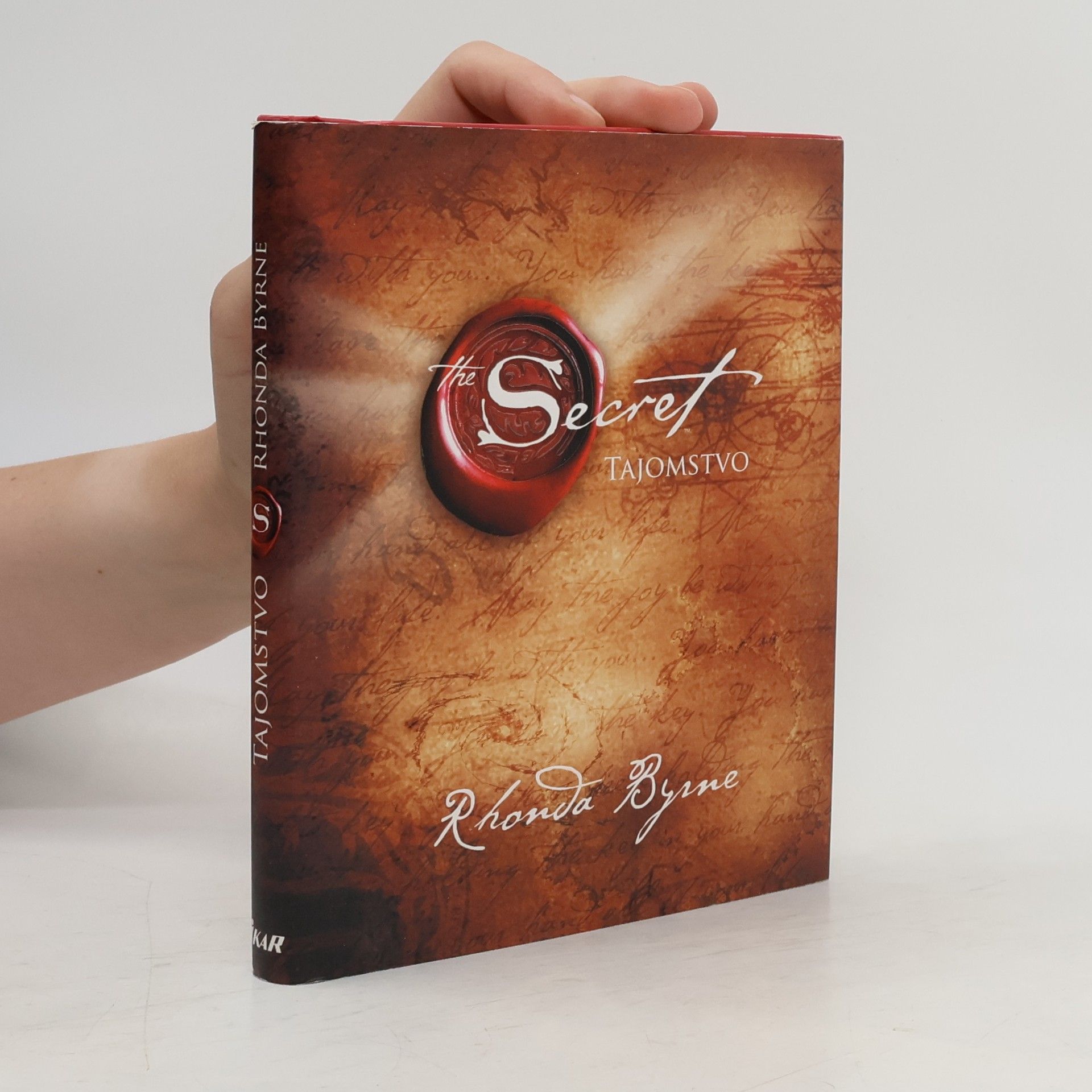 Rhonda Byrne Secret. Tajomstvo