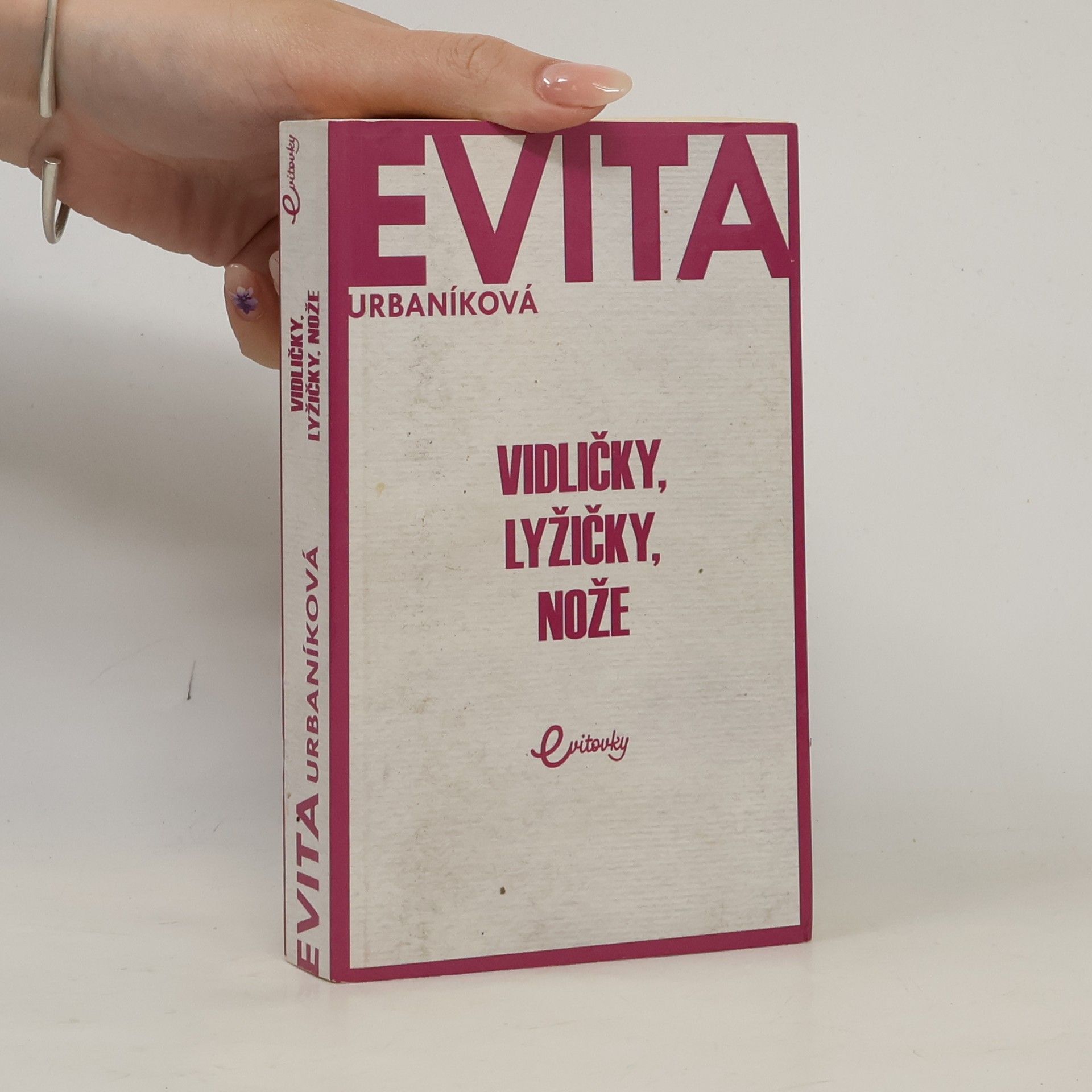 Eva Urbaníková Vidličky, lyžičky, nože