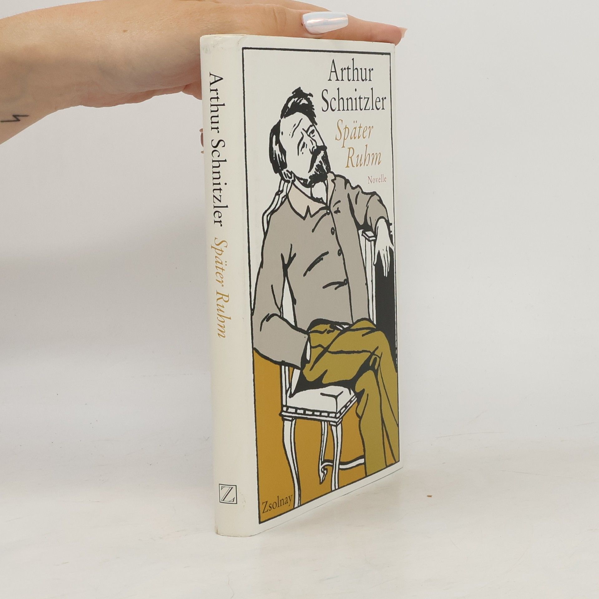 Arthur Schnitzler Später Ruhm