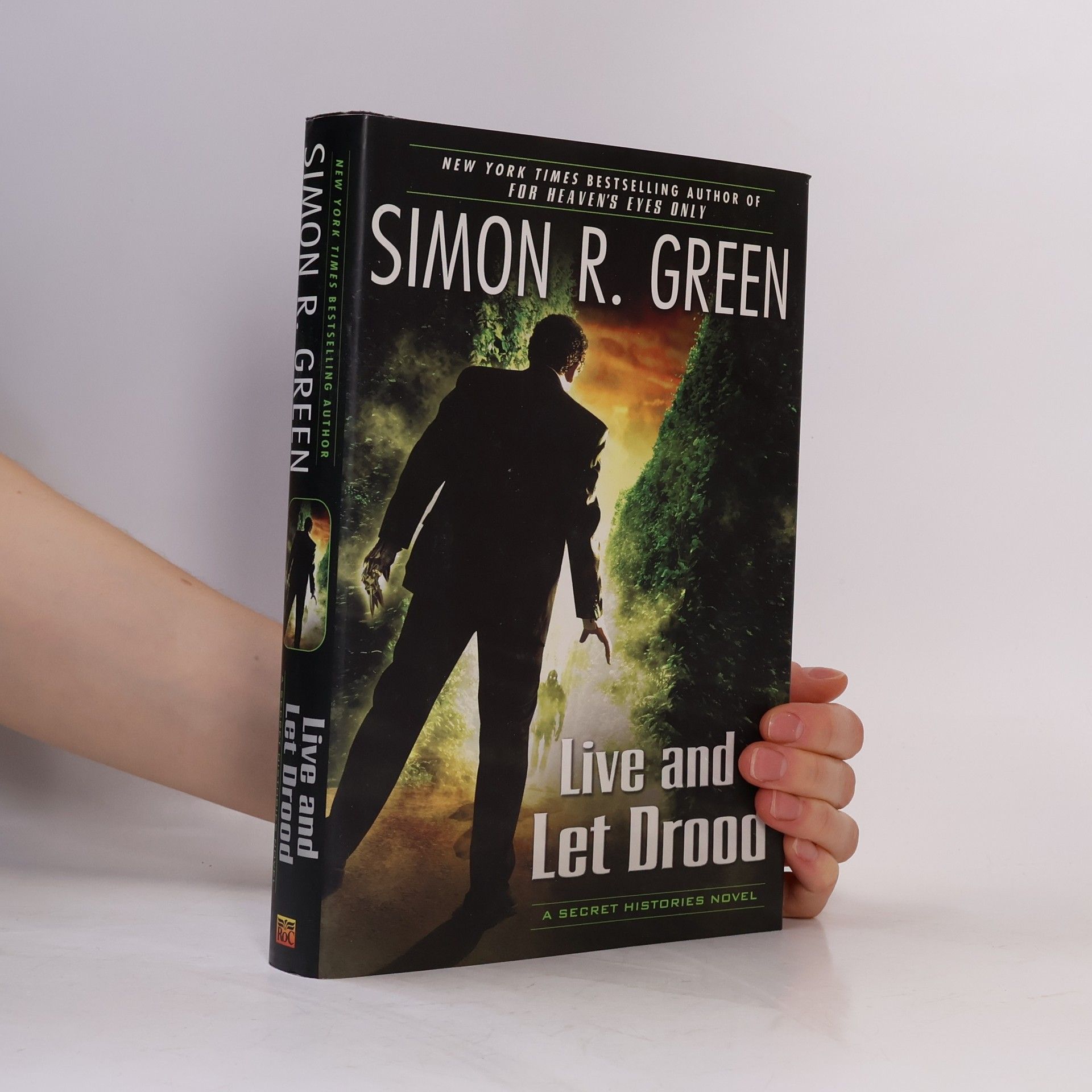 Simon Richard Green Secret Histories: Live and Let Drood