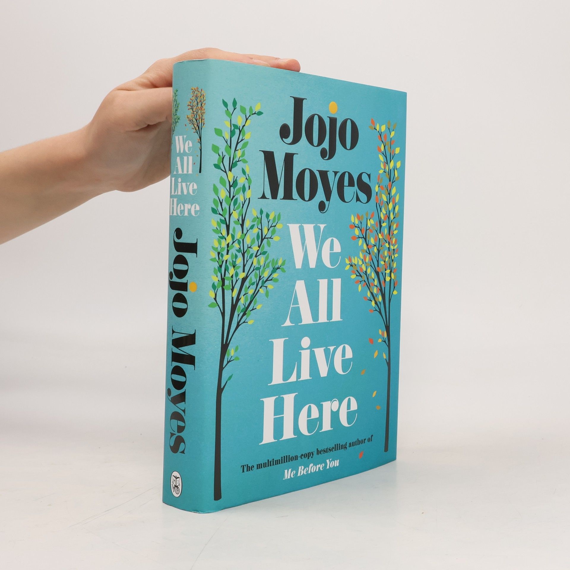 Jojo Moyes We All Live Here