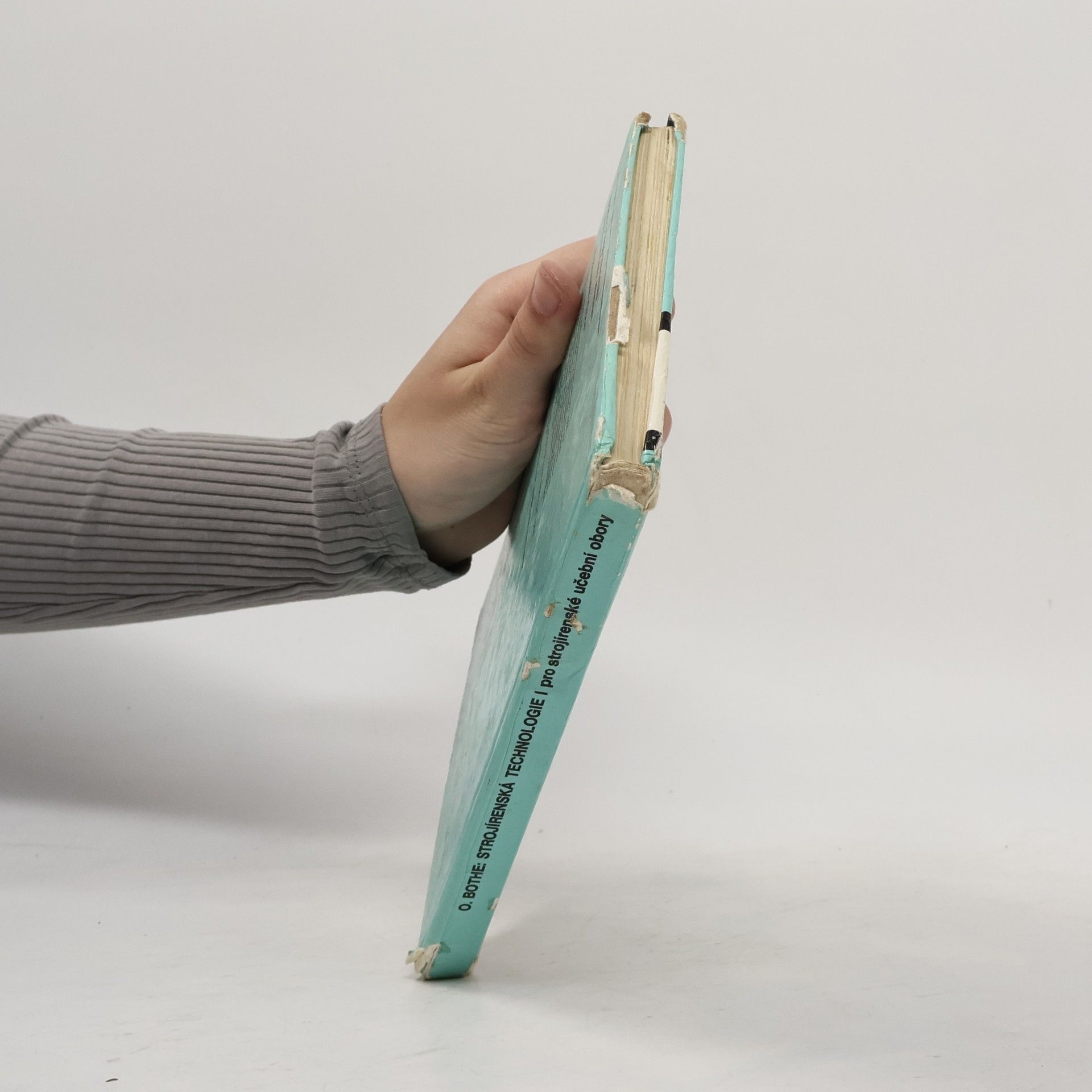 Otakar Bothe Strojírenská technologie I : Pro strojírenské učební obory