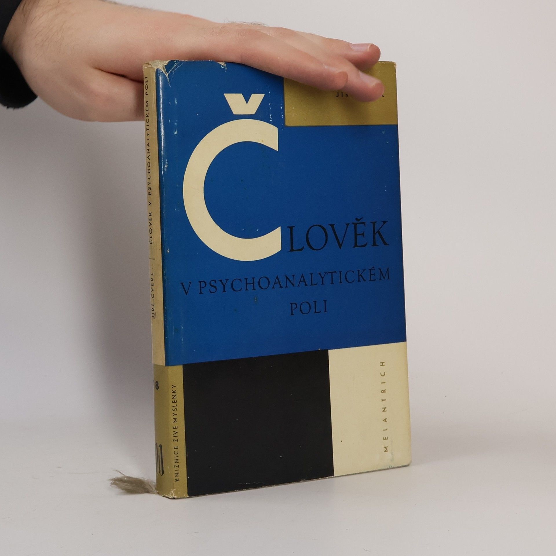 Jiří Cvekl Člověk v psychoanalytickém poli