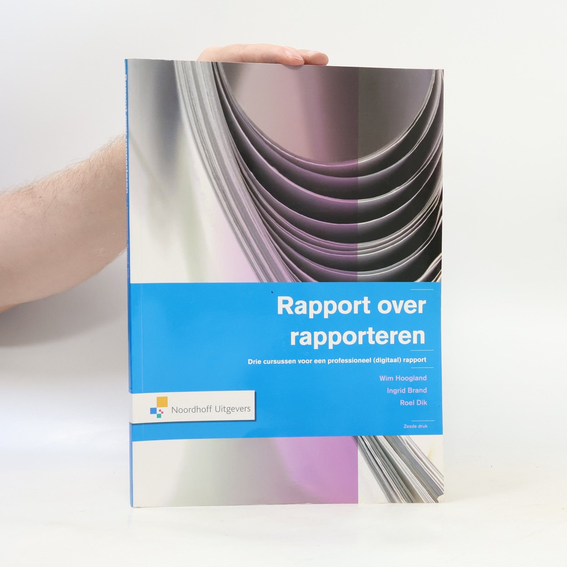 Wim Hoogland Rapport over rapporteren